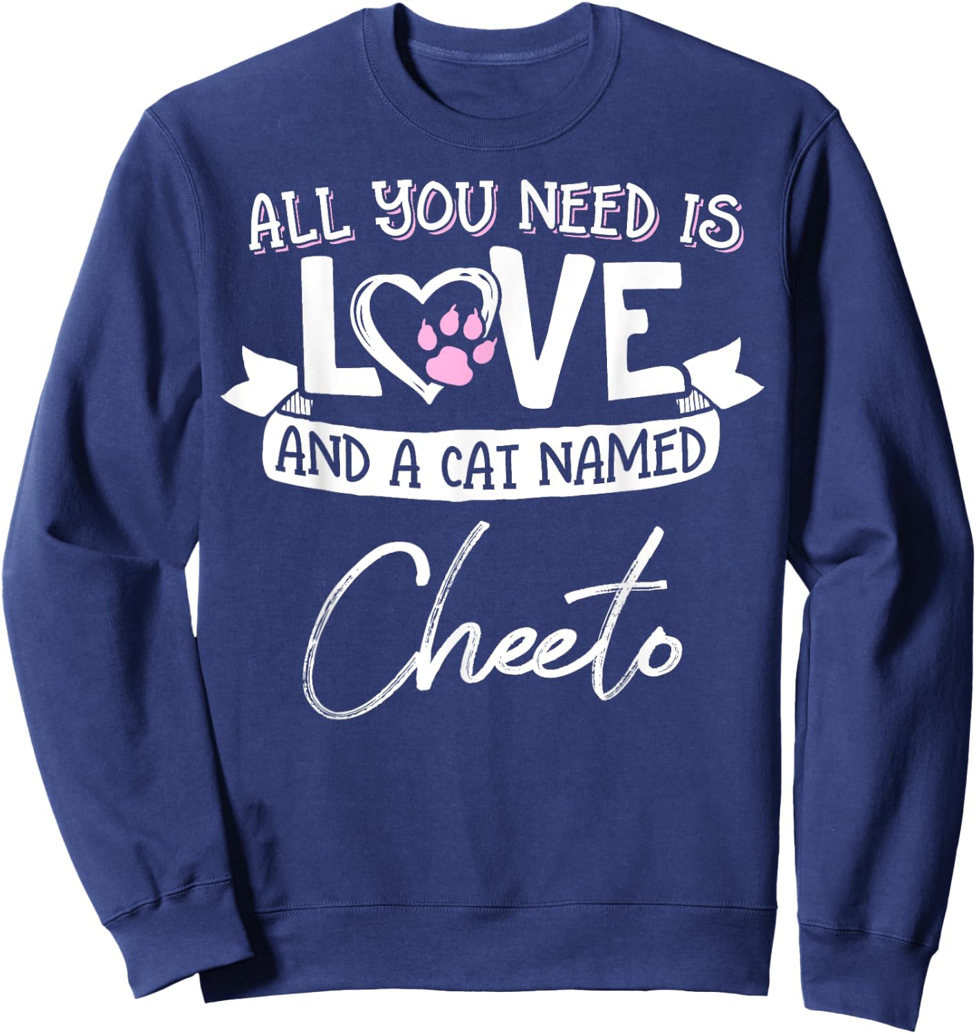 Cute Cat Named Cheeto Shirt and Girls Sweatshirt - Sweatshirt | Navy