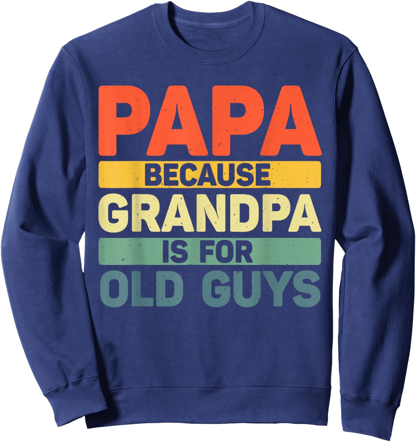 Papa Art For Grandpa Men From Grandkids Father's Day Papa Sweatshirt - Sweatshirt | Navy