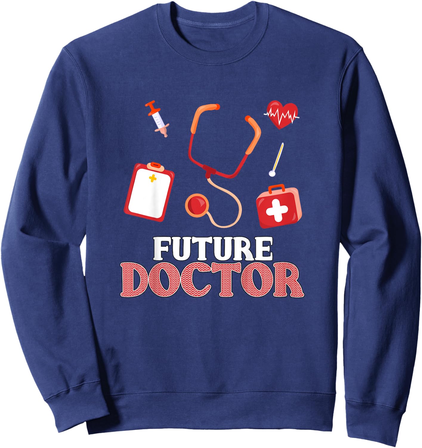 Future Doctor - Aspirational for Boys and Girls Sweatshirt - Sweatshirt | Navy