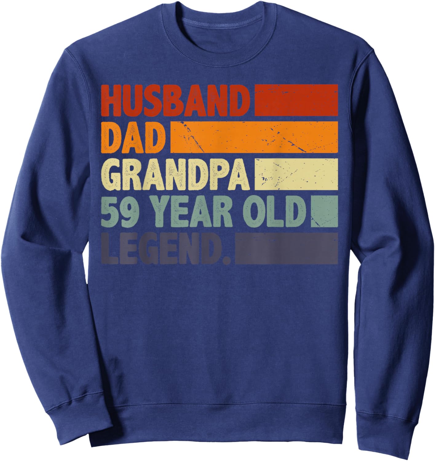 Retro Vintage Husband Dad Grandpa 59 Years Old Fathers Day Sweatshirt - Sweatshirt | Navy