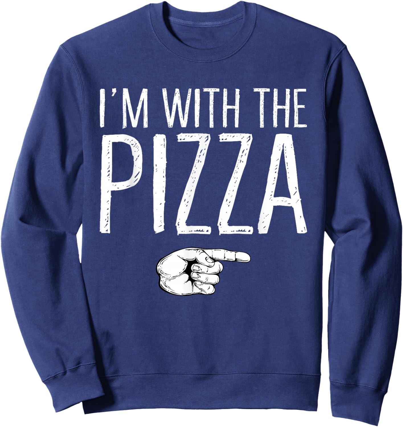 I'm With The Pizza Matching Costume Lazy Halloween Party Sweatshirt - Sweatshirt | Navy