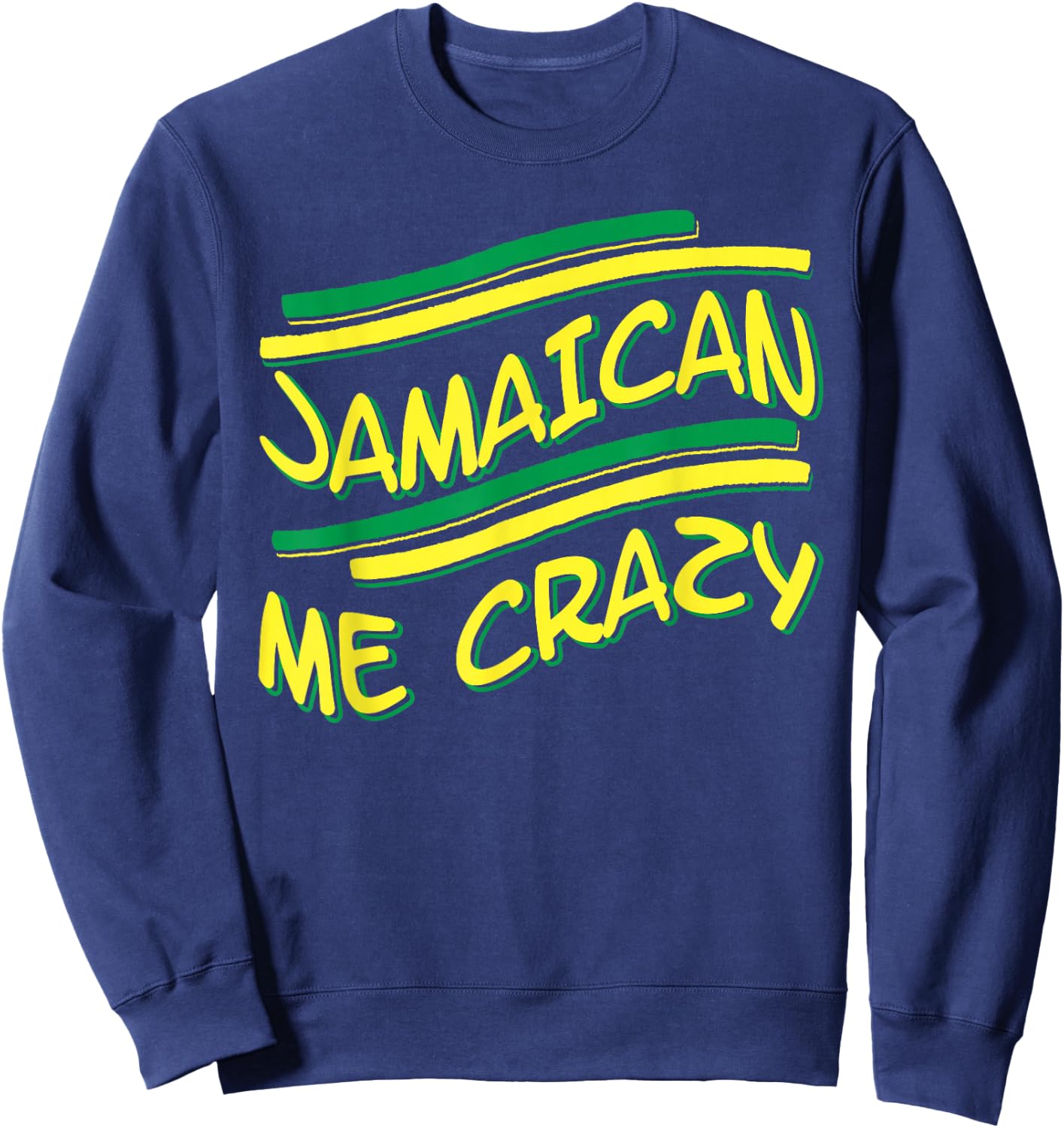 Jamaican me crazy - Jamaica Flag Shirt Sweatshirt - Sweatshirt | Navy