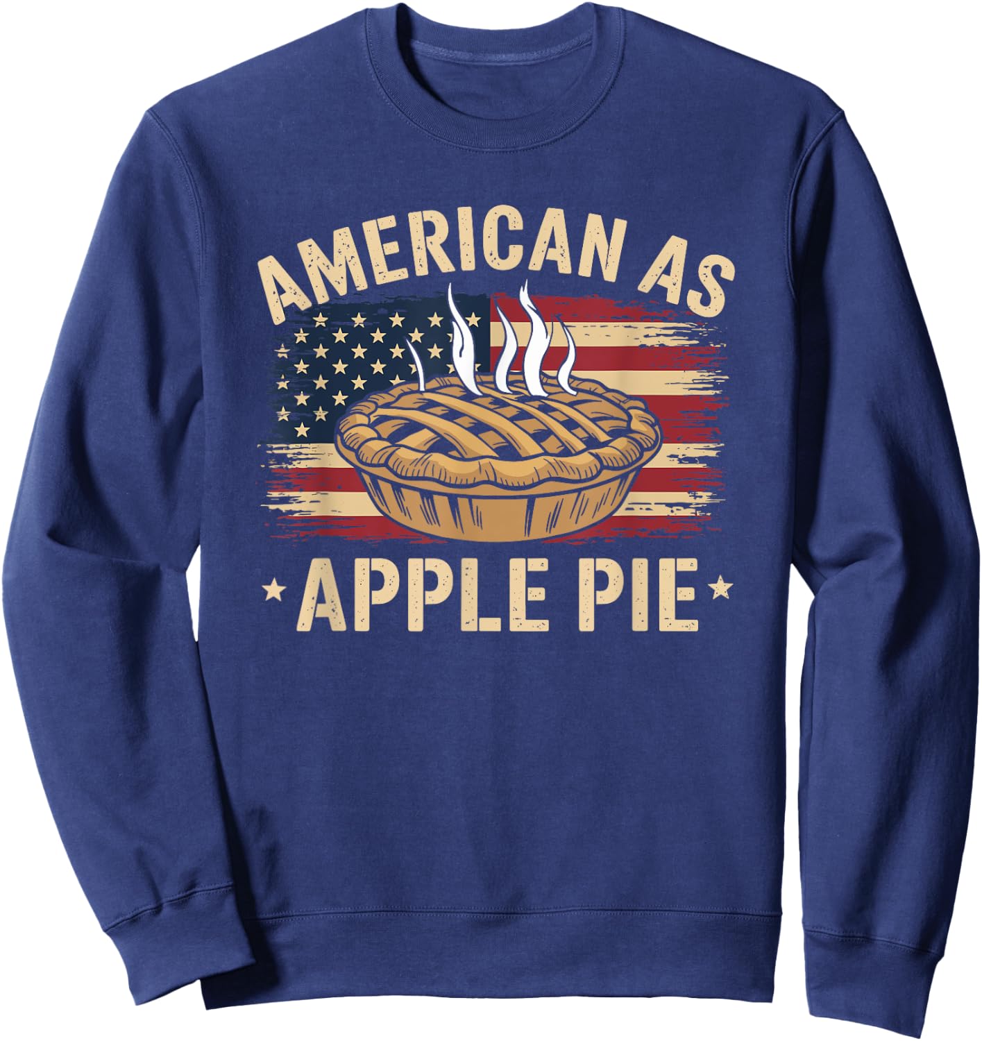 Cake Baking American As Apple Pie USA Flag Sweatshirt - Sweatshirt | Navy