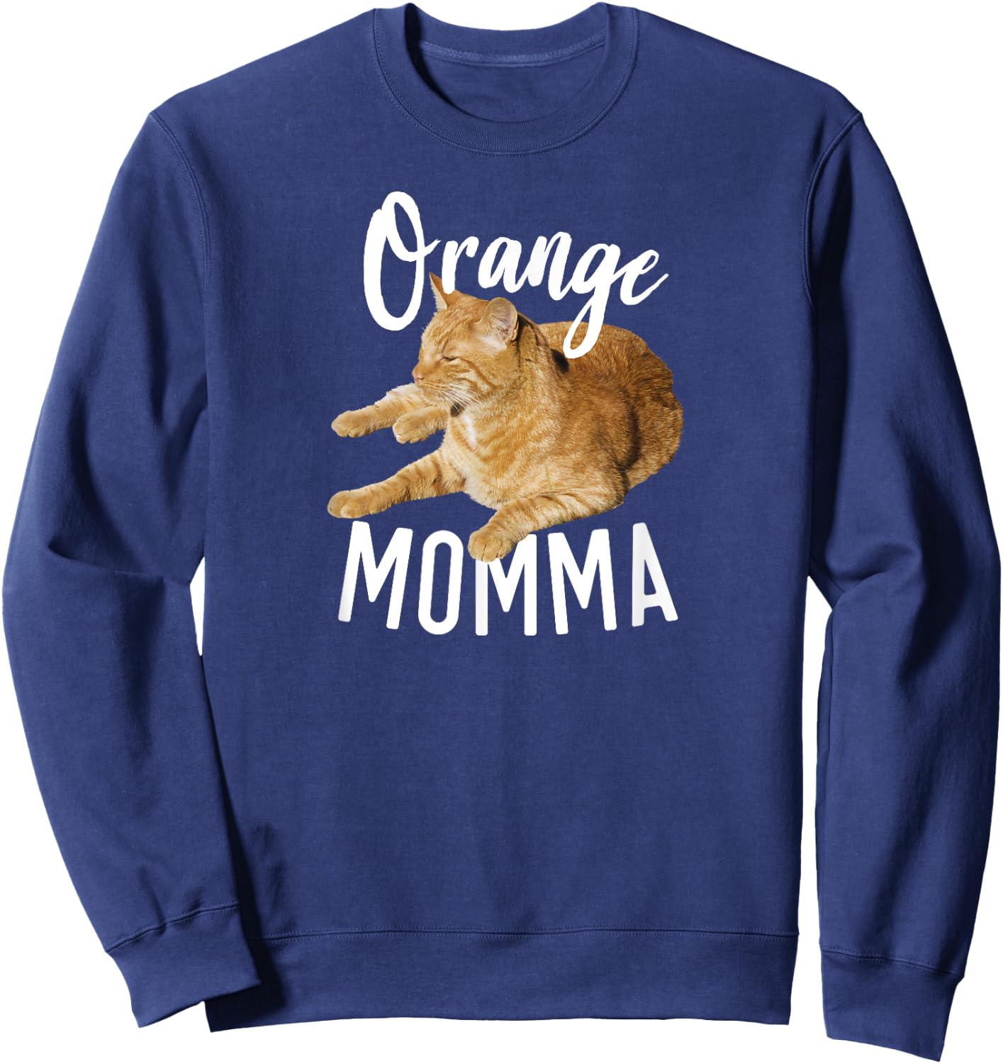 Orange Momma Tabby Lover Funny Saying Graphic Sweatshirt - Sweatshirt | Navy