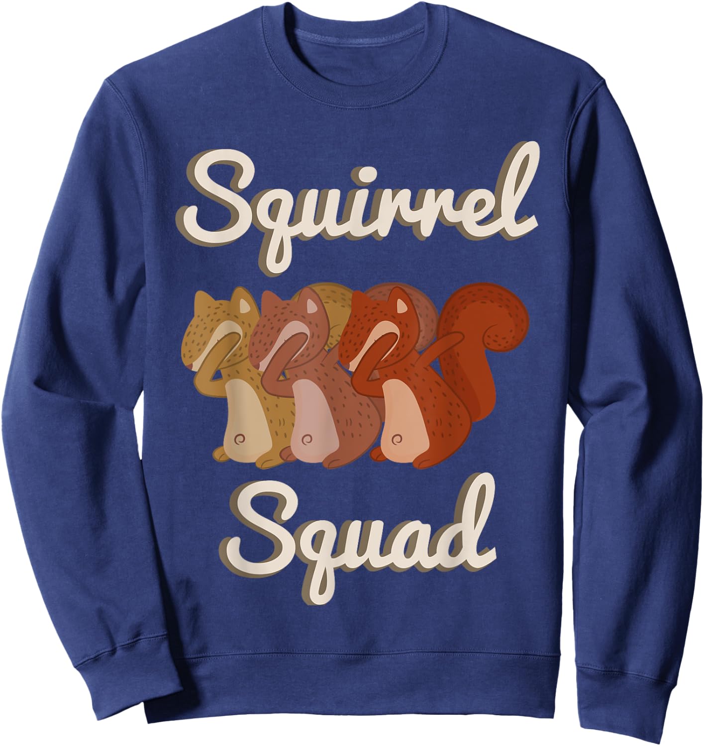 Your Squirrel Shirt Squirrel Squad -Adults Black Short Sleeve Sweatshirt - Sweatshirt | Navy