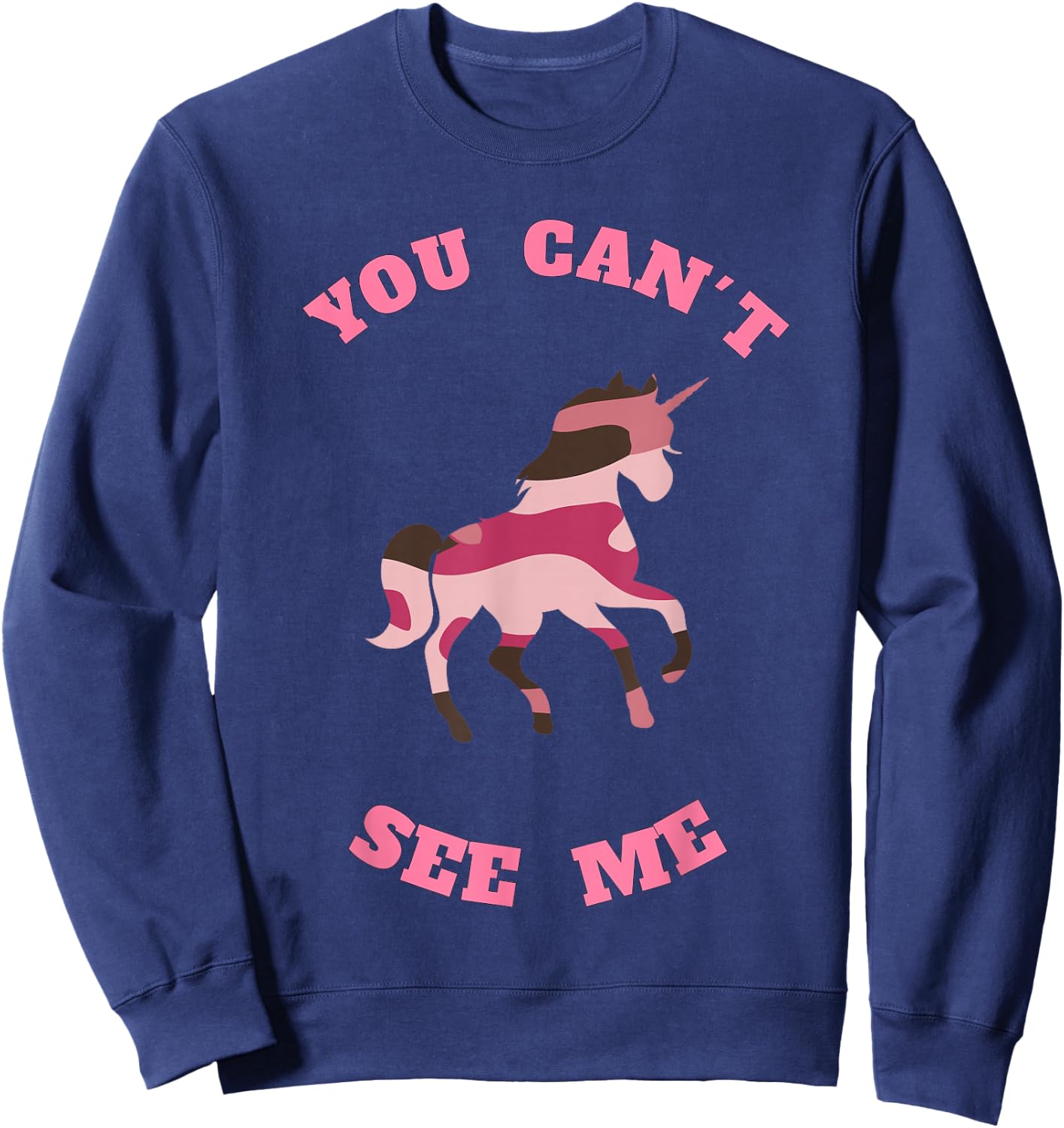 You Can't See Me Unicorn in Pink Camouflage Sweatshirt - Sweatshirt | Navy