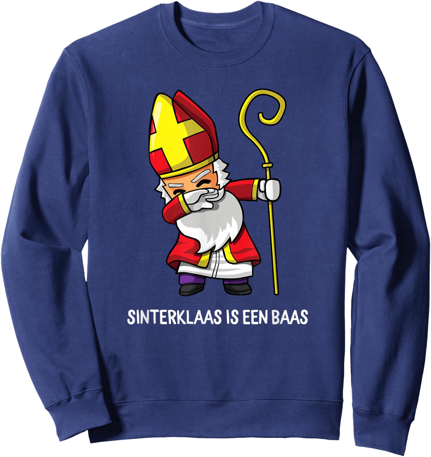 Dabbing Sinterklaas Is Een Baas Dutch Holiday Sint Sweatshirt - Sweatshirt | Navy