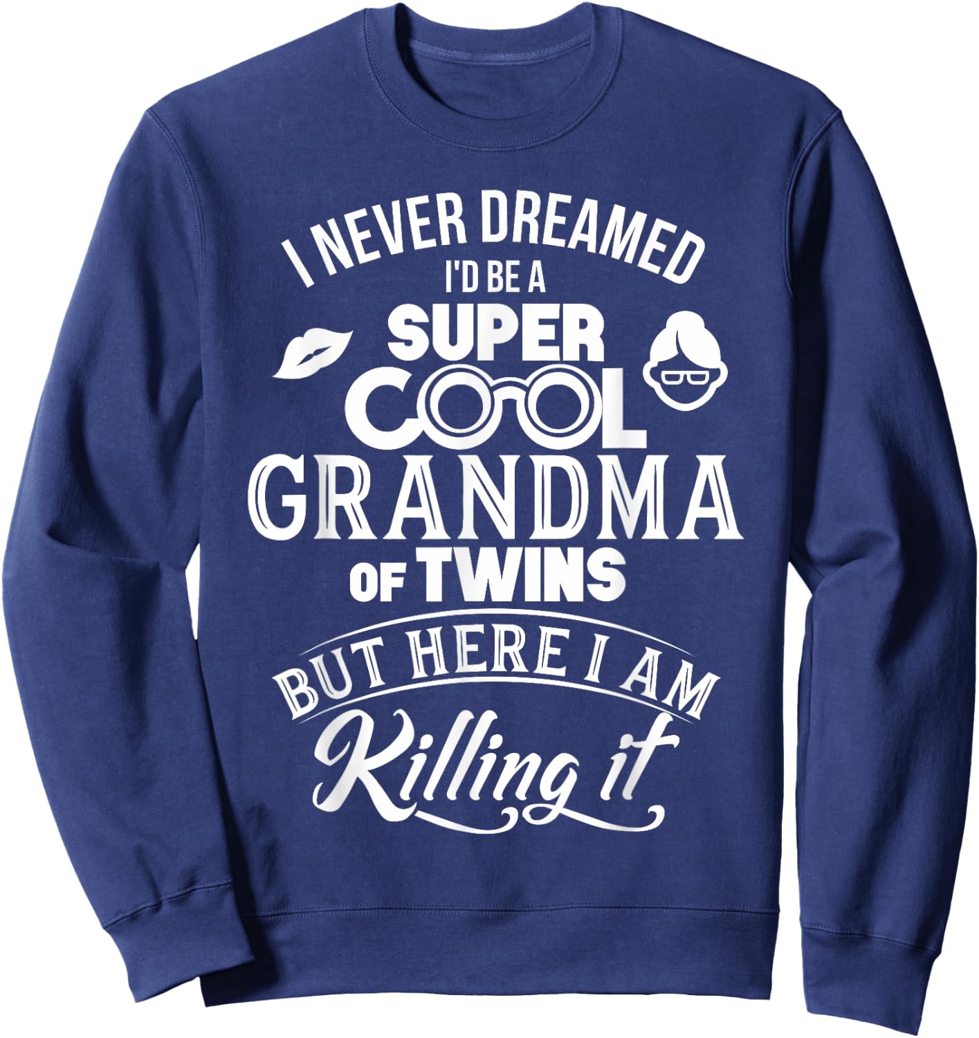 Super Cool Grandma Of Twins Mothers Day Shirt Gifts Sweatshirt - Sweatshirt | Navy
