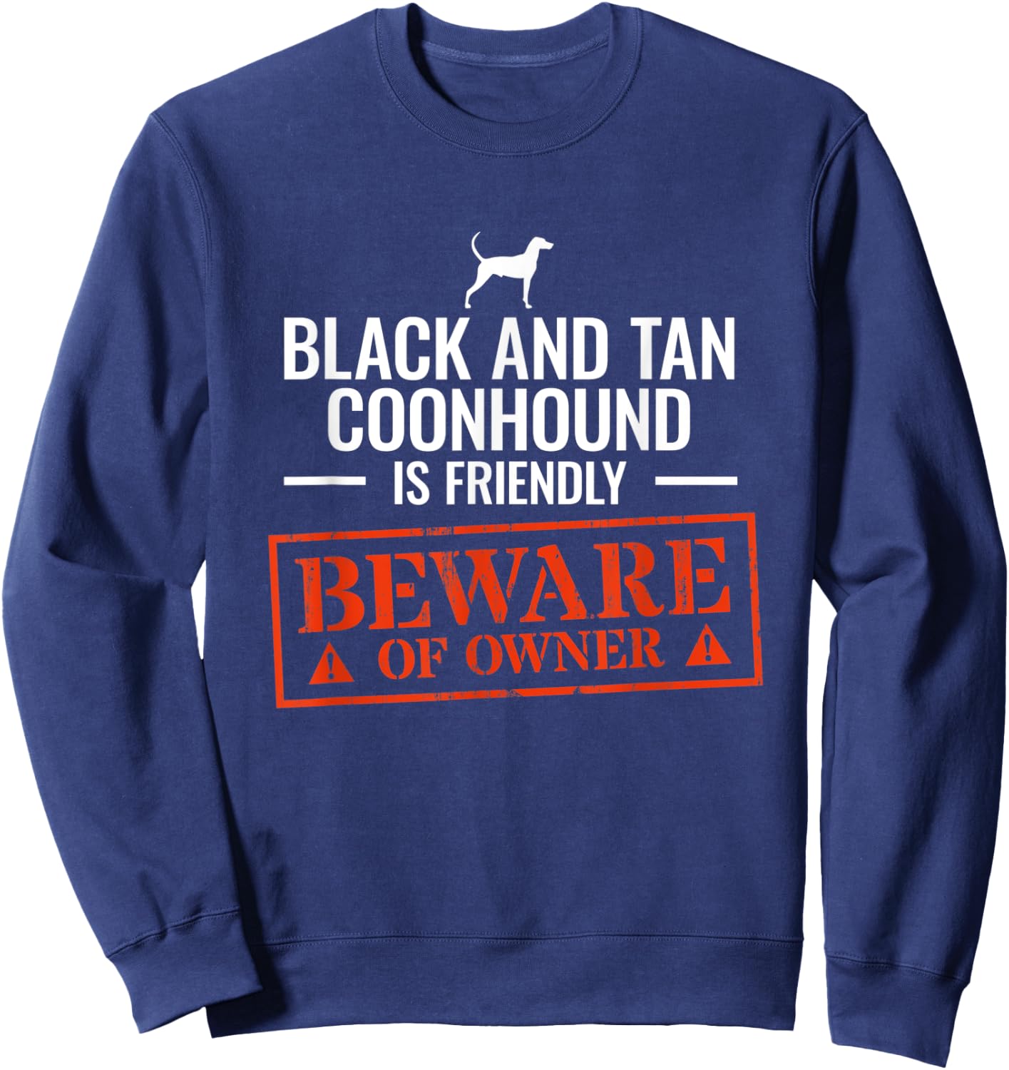 Black And Tan Coonhound Sweatshirt - Sweatshirt | Navy