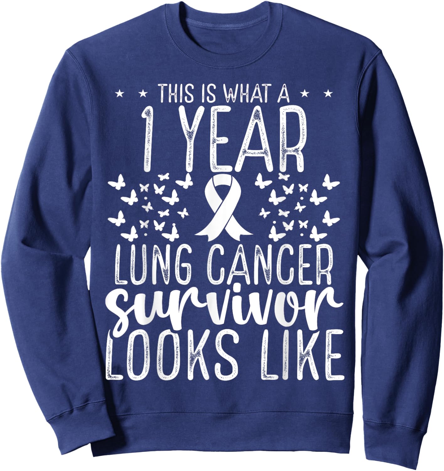 1 Year Lung Cancer Survivor Ribbon Lung Cancer Awareness Sweatshirt - Sweatshirt | Navy