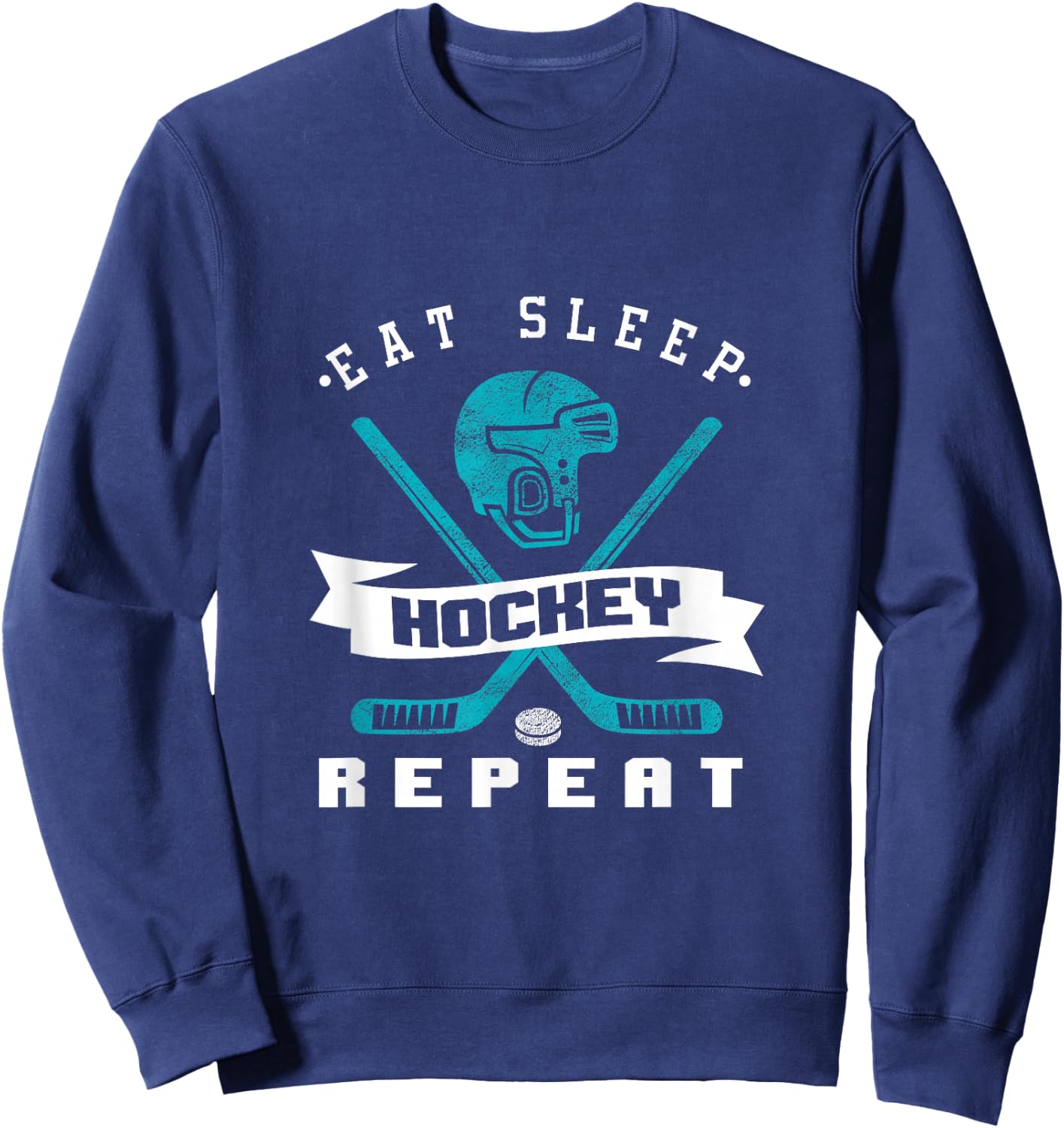 Eat Sleep Hockey Repeat Funny Hockey Player Athlete Sweatshirt - Sweatshirt | Navy