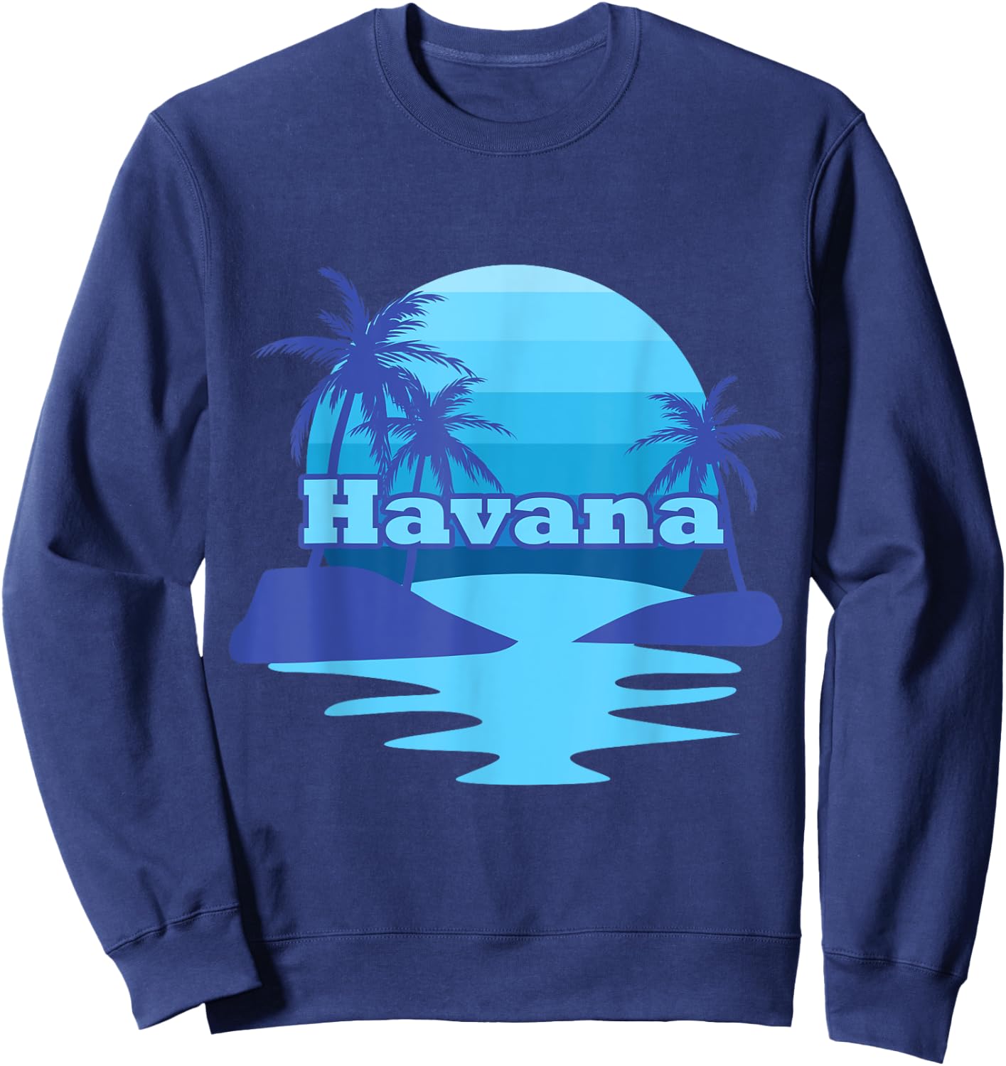Havana Cuba Summertime Vacation Family Travel Gift Men Women Kids Sweatshirt - Sweatshirt | Navy