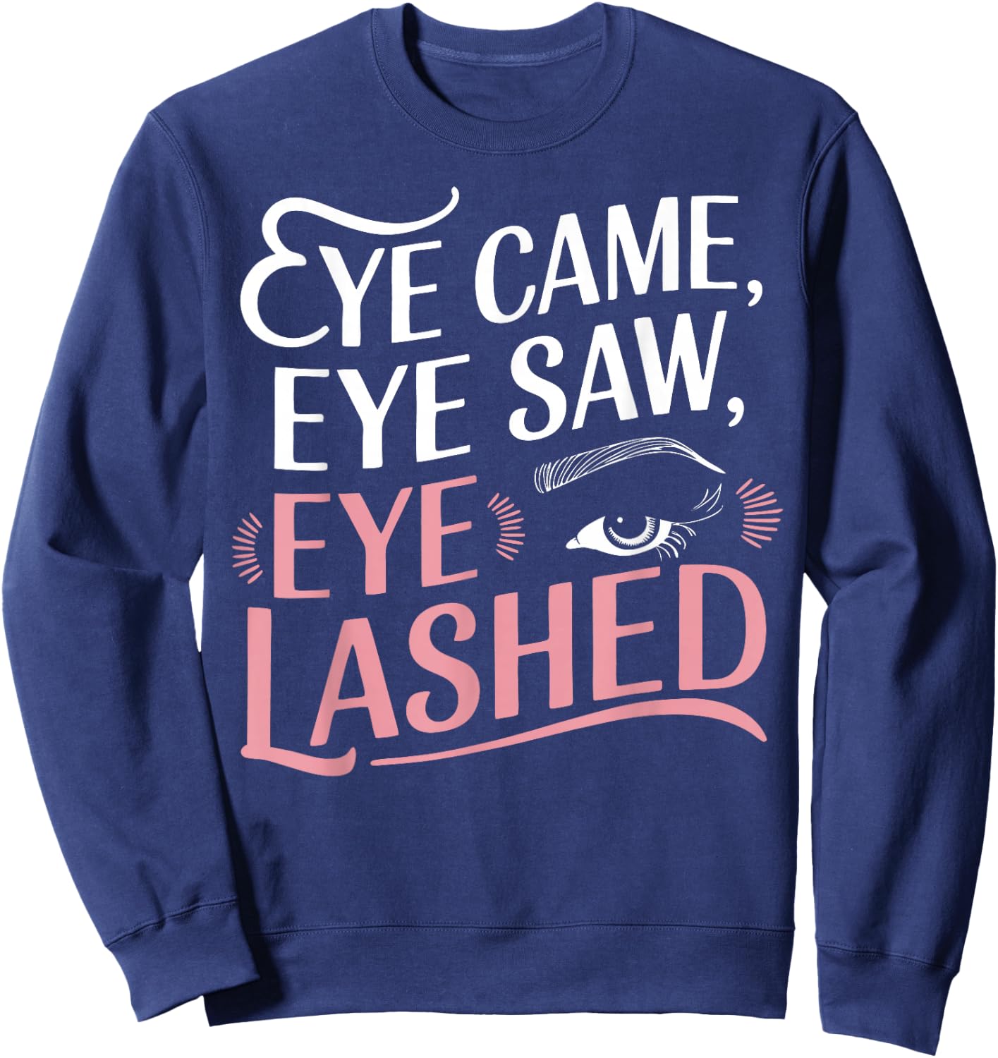 Eyelash Aesthetician Lash Technician Lash Tech Sweatshirt - Sweatshirt | Navy