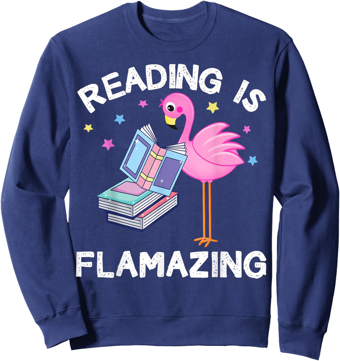 Reading is Flamazing Funny Flamingo Book Lover Reader Gift Sweatshirt - Sweatshirt | Navy