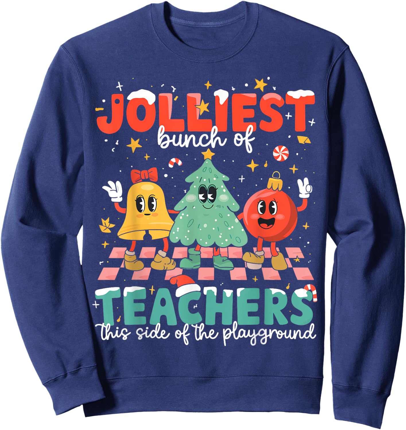 Jolliest Bunch Of Teachers This Side Of The Playground Xmas Sweatshirt - Sweatshirt | Navy