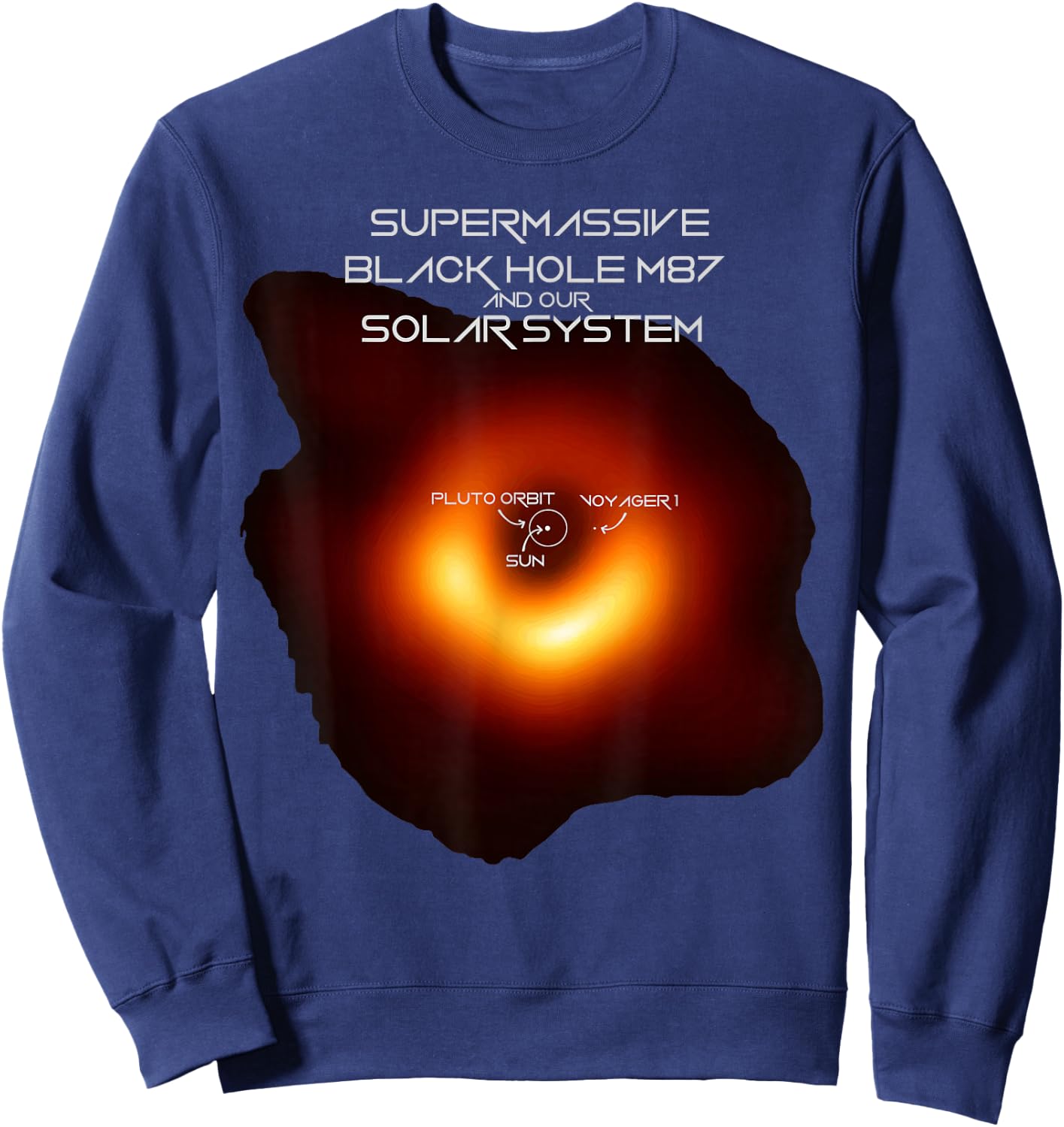 Black Hole M87 Comparison With our Solar System Sweatshirt - Sweatshirt | Navy