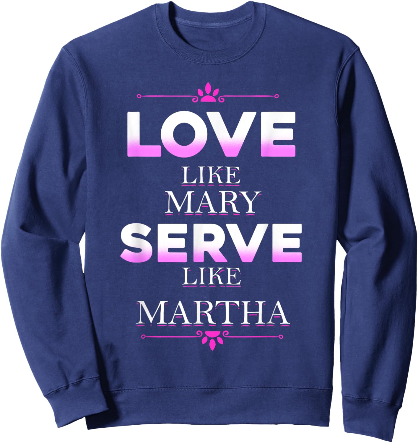 Catholic Shirt - Virgin Mary Shirt - Martha Shirt Sweatshirt - Sweatshirt | Navy