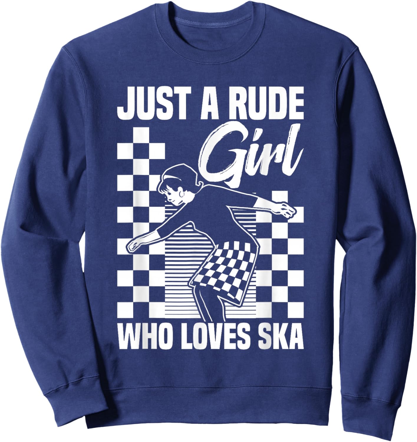 Ska Music Fans Rude Girl Jamaican Music Lover Ska Reggae Sweatshirt - Sweatshirt | Navy