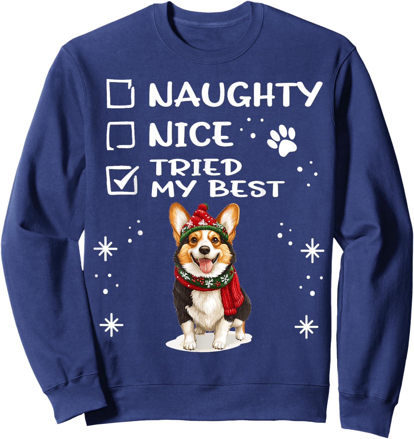 Cardigan Welsh Corgi Christmas Dog Breed Designs -Adults, -Kids , Black, Small, Short Sleeve, Regular Fit, Christmas, Cute, Cartoon, Naughty Nice Tried my Best Sweatshirt - Sweatshirt | Navy