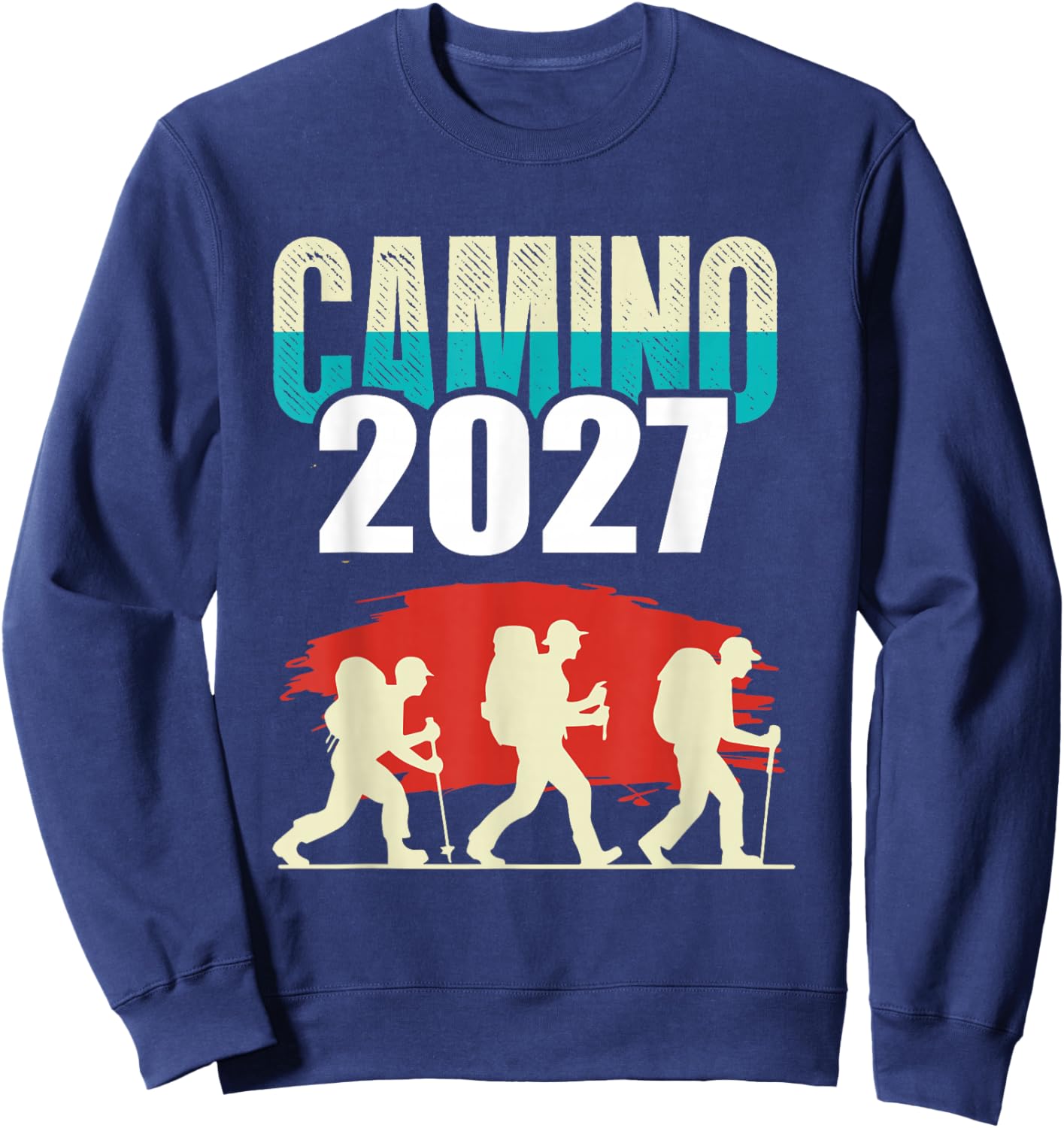 Camino de Santiago 2027 Shirt Pilgrimage Buen Camino Gift Sweatshirt - Sweatshirt | Navy