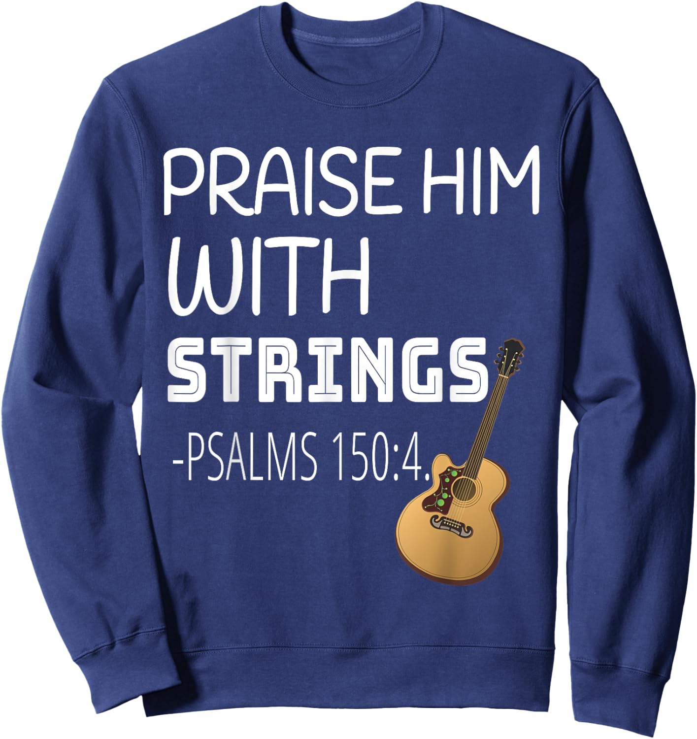Praise Him with Strings Sweatshirt - Sweatshirt | Navy
