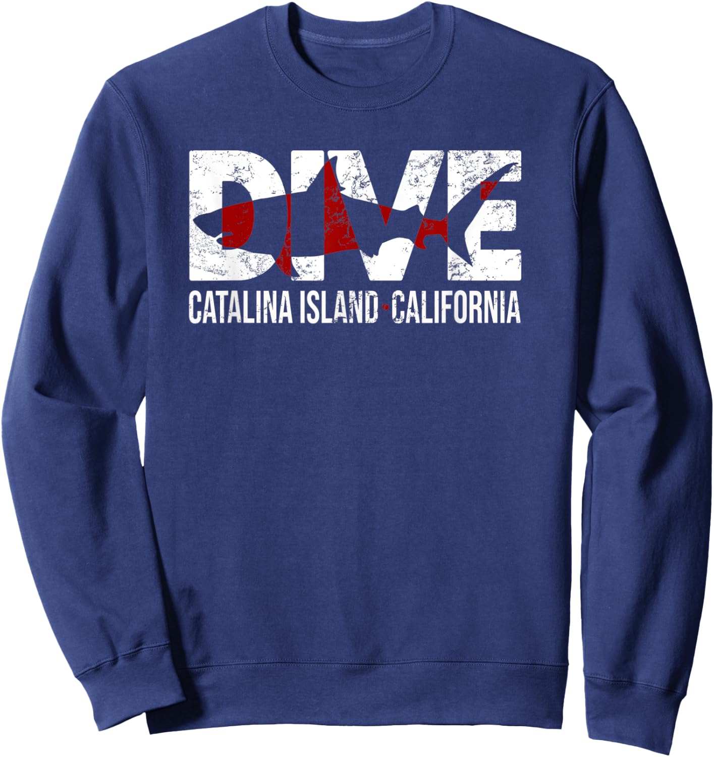 DIVE Catalina Island California SCUBA DIVING Diver Sweatshirt - Sweatshirt | Navy