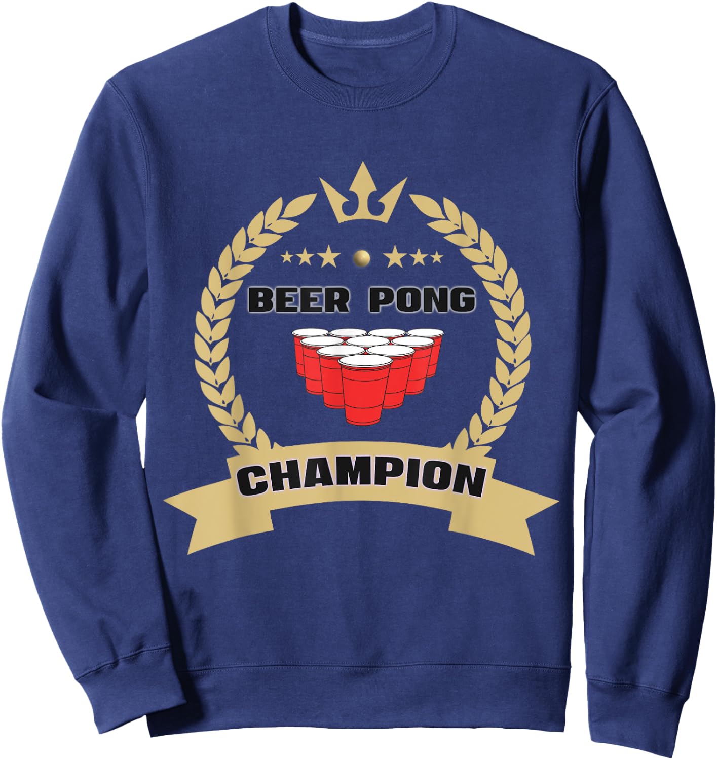 Beer Pong Champion Tournament Master Team Legend Champ Sweatshirt - Sweatshirt | Navy