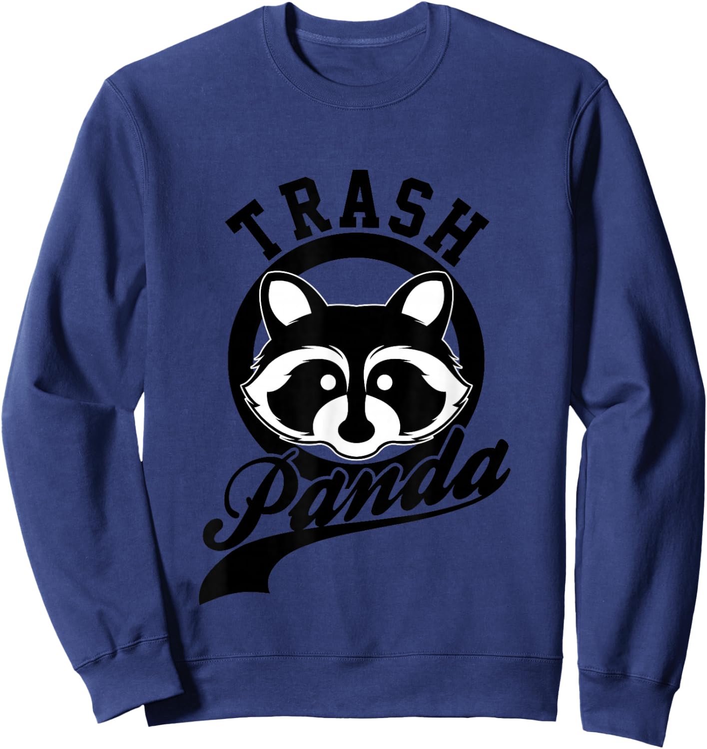 Save The Trash Pandas Funny Raccoon Animal Lover Funny Gift Small Sweatshirt - Sweatshirt | Navy