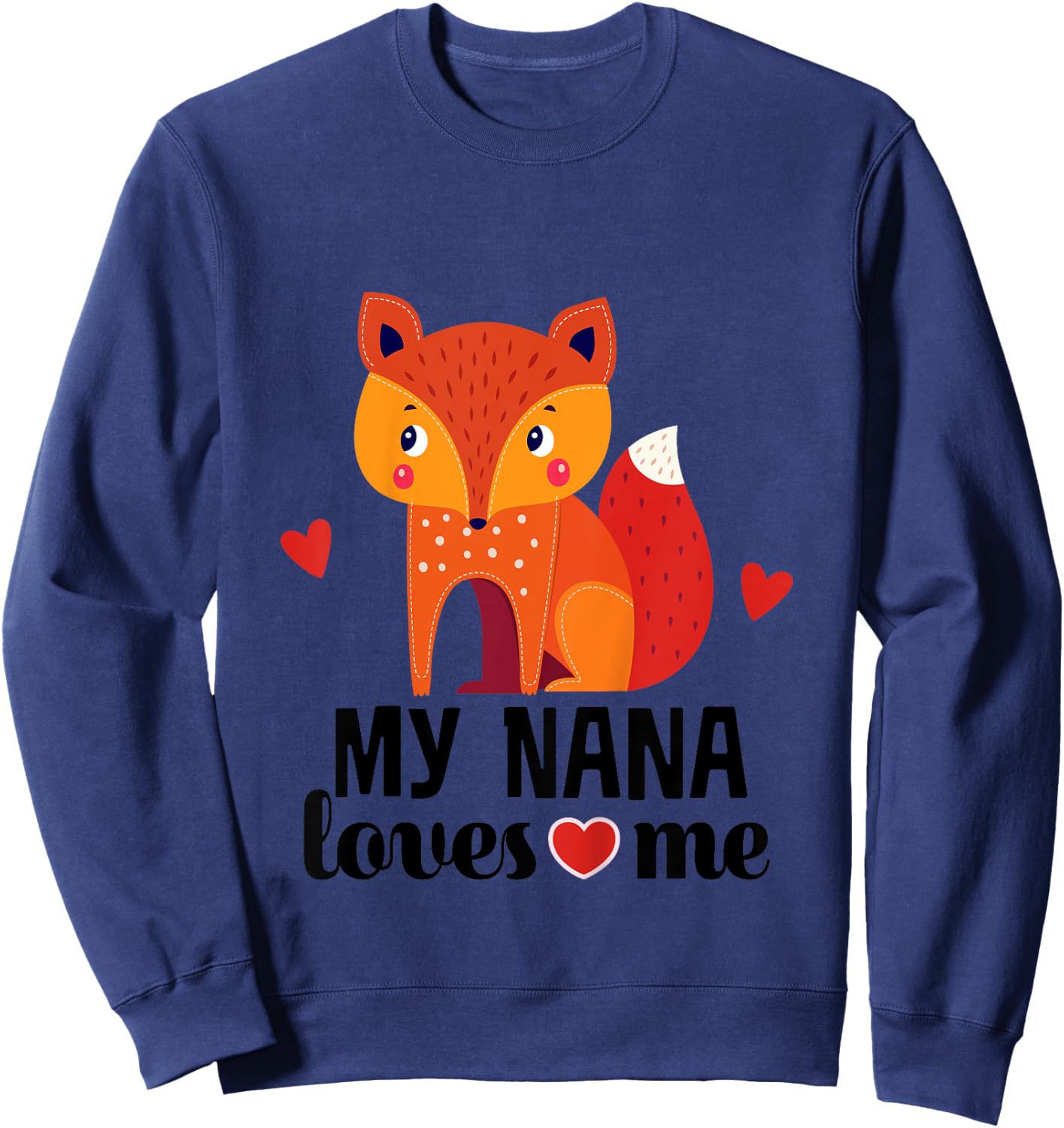 Kids My Nana Loves Me Grandkids Fox Sweatshirt - Sweatshirt | Navy