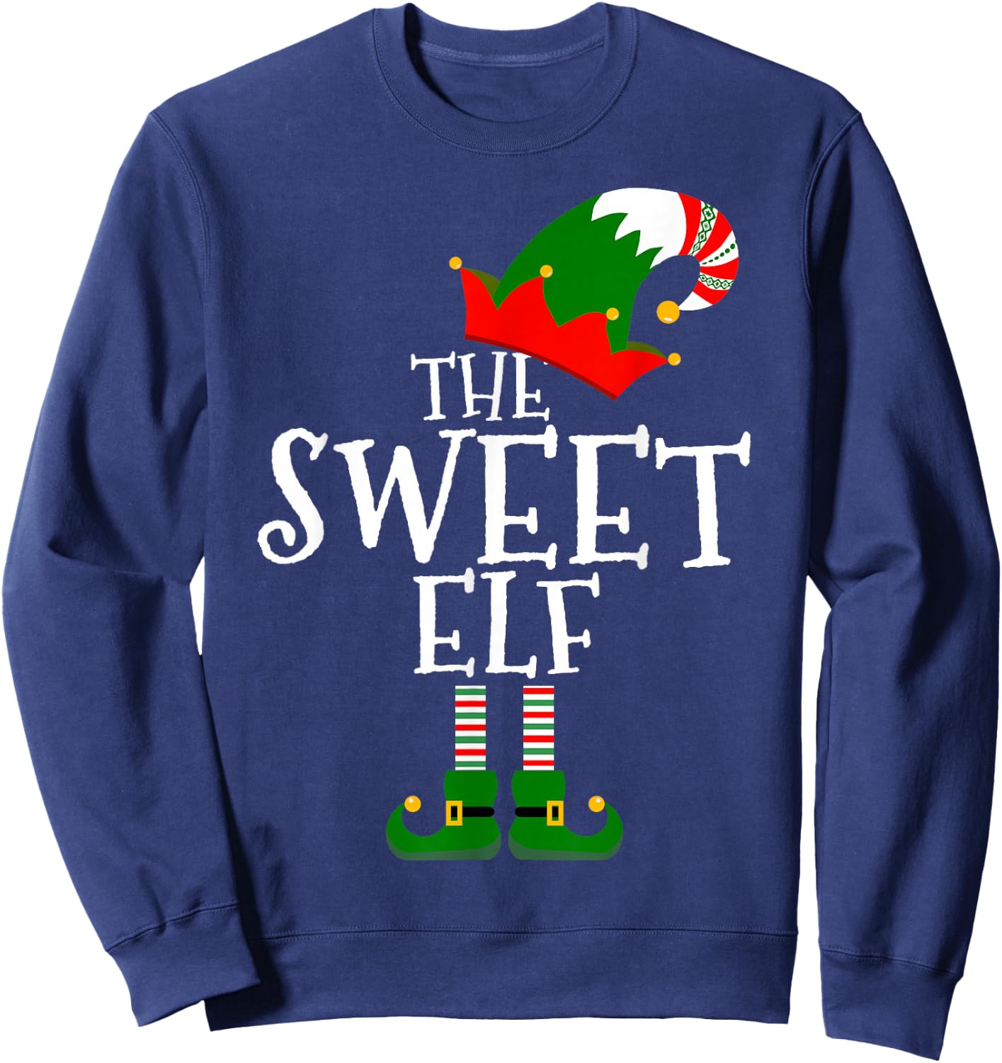 Funny The Sweet Elf Matching Family Group Gift Christmas Sweatshirt - Sweatshirt | Navy