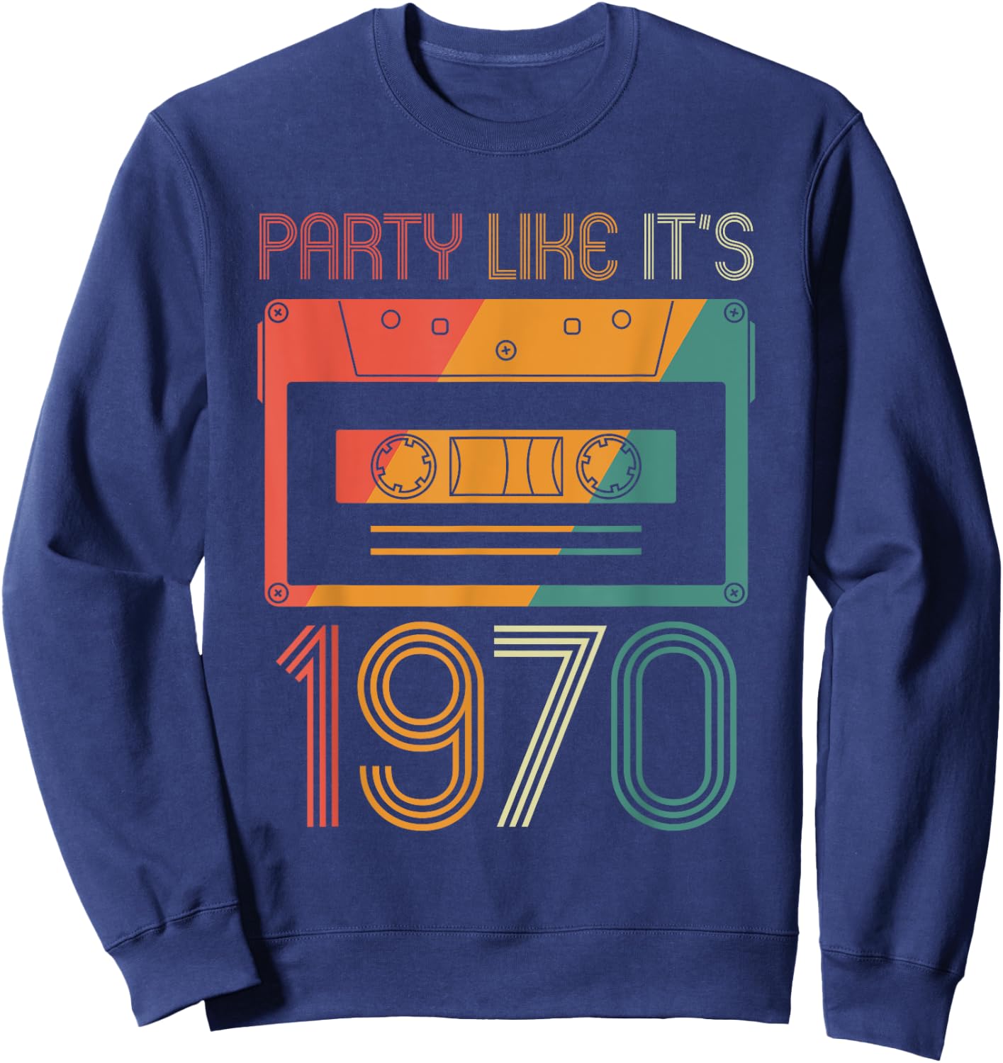 70's, 1970s, Seventies, Party Like Its 1970, Cassette Tape Sweatshirt - Sweatshirt | Navy