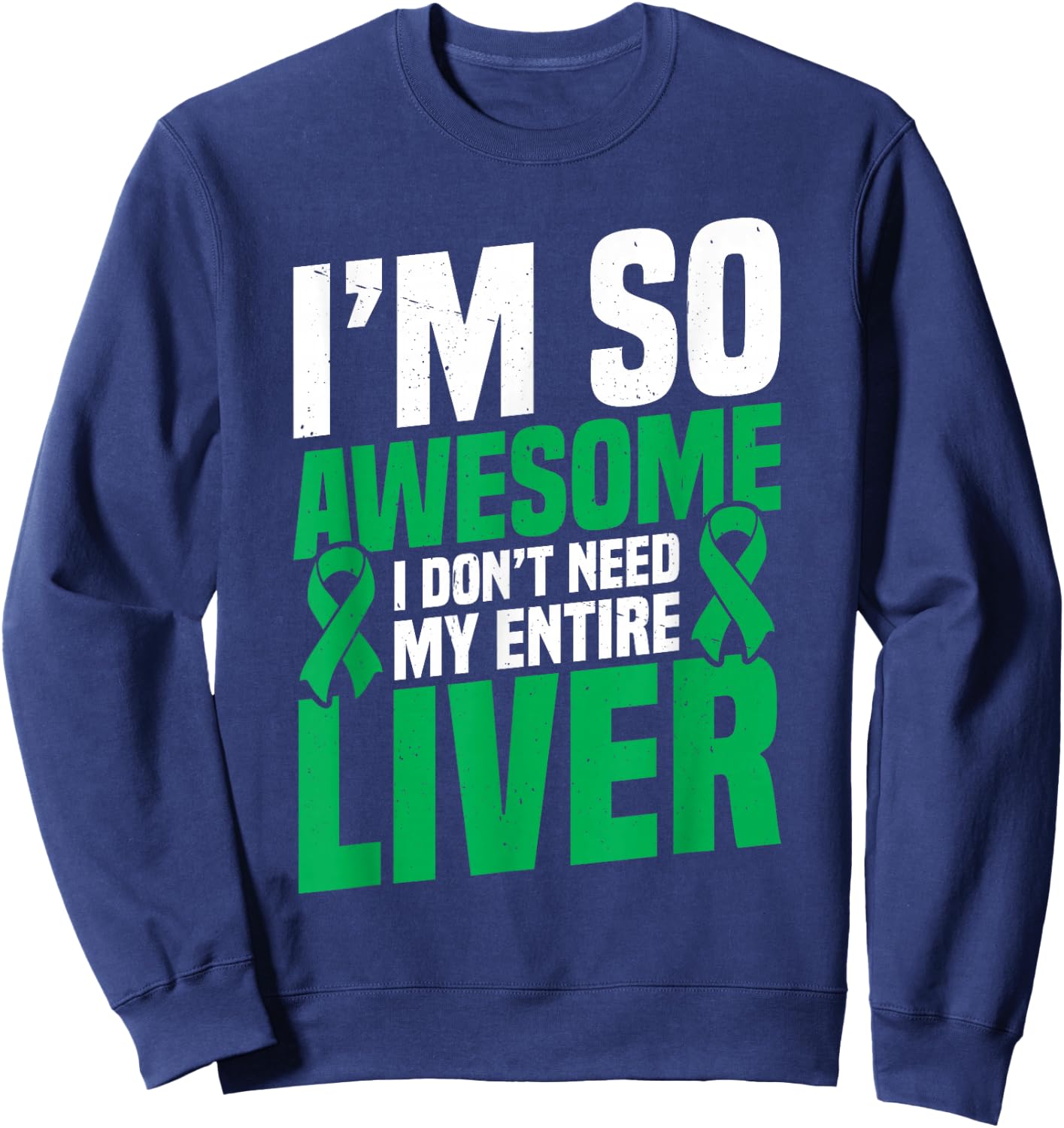 Liver Donor Transplant Recovery Organ Donor Liver Donation Sweatshirt - Sweatshirt | Navy