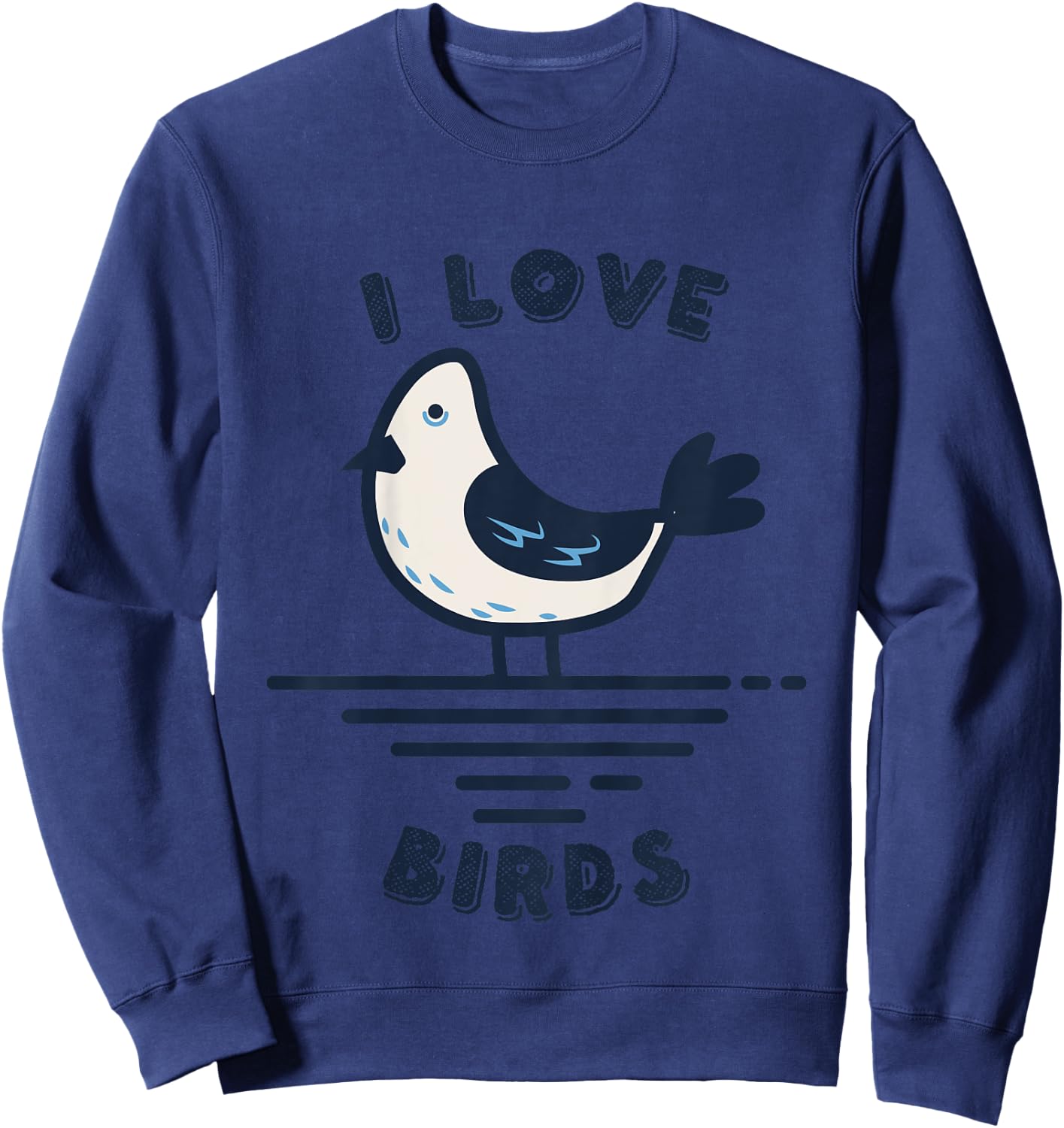 I Love Birds Sweatshirt - Sweatshirt | Navy