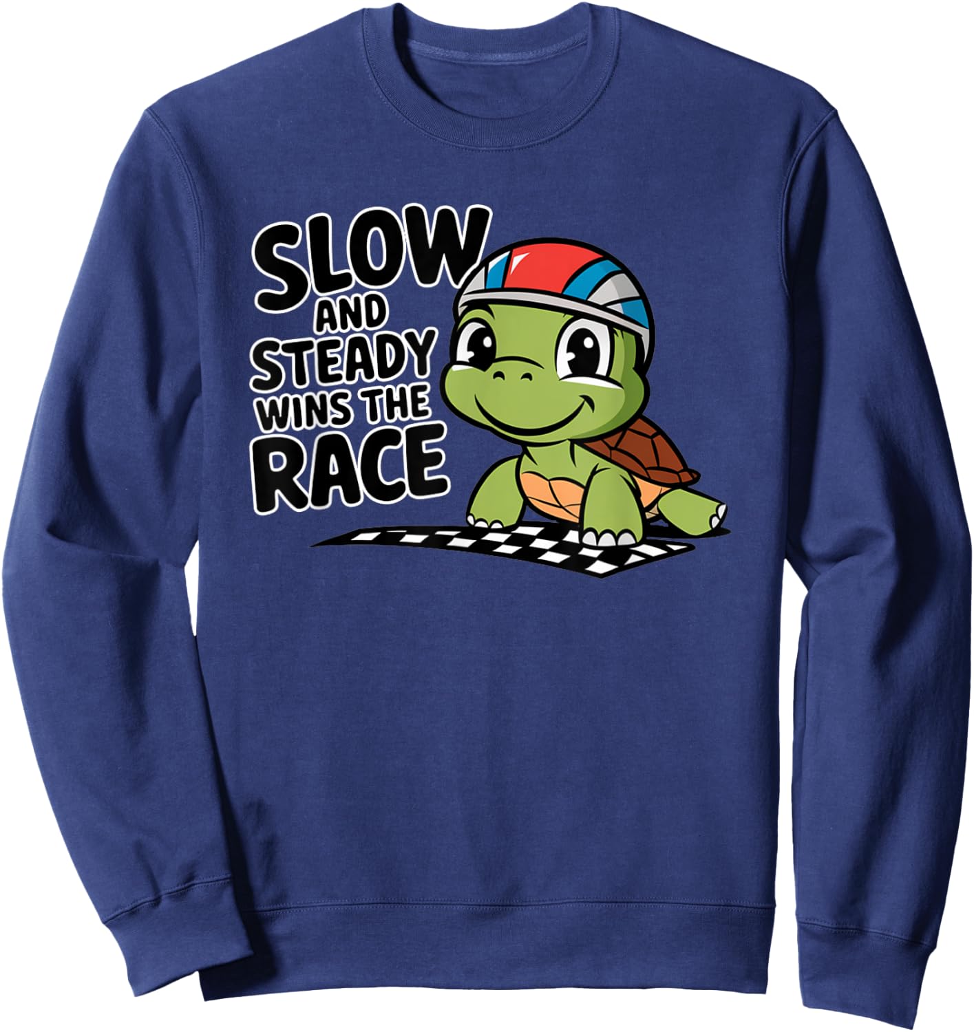 Slow and Steady Wins the Race Cute Racing Turtle Sweatshirt - Sweatshirt | Navy