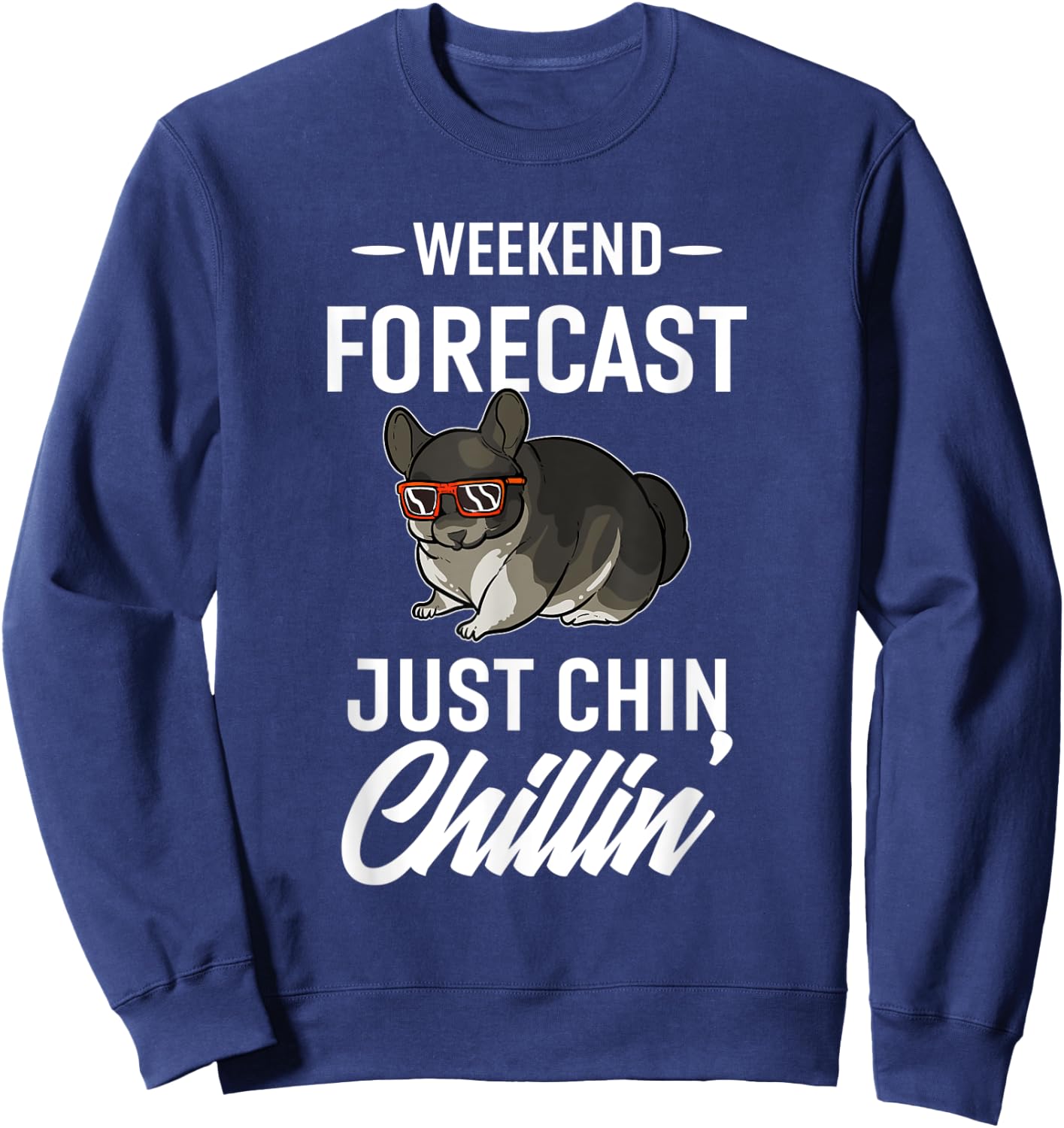 Chinchilla | Just Chinchillin Sweatshirt - Sweatshirt | Navy