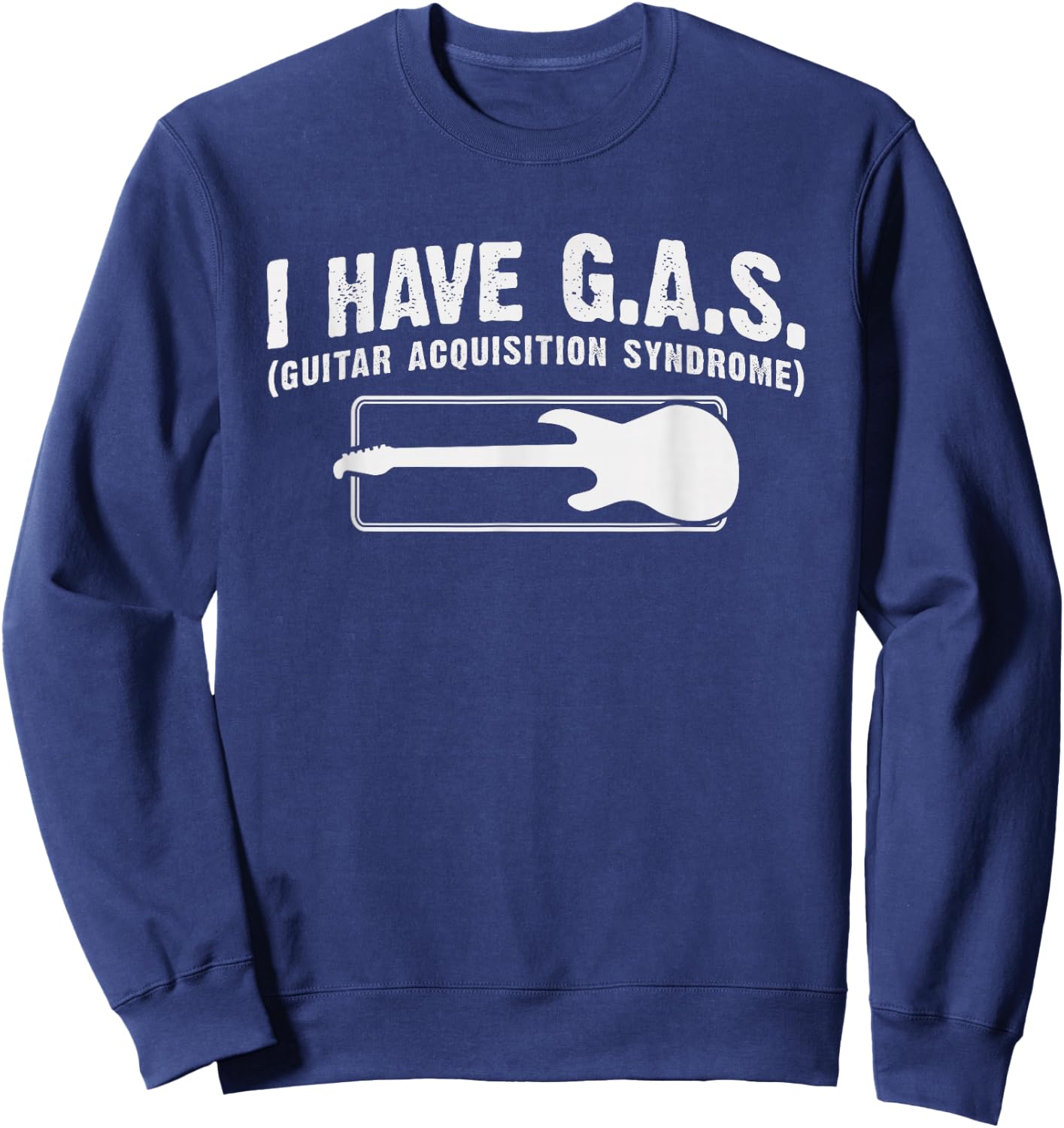 I Have Gas Funny Guitar Player Collector Music Musician Gift Sweatshirt - Sweatshirt | Navy