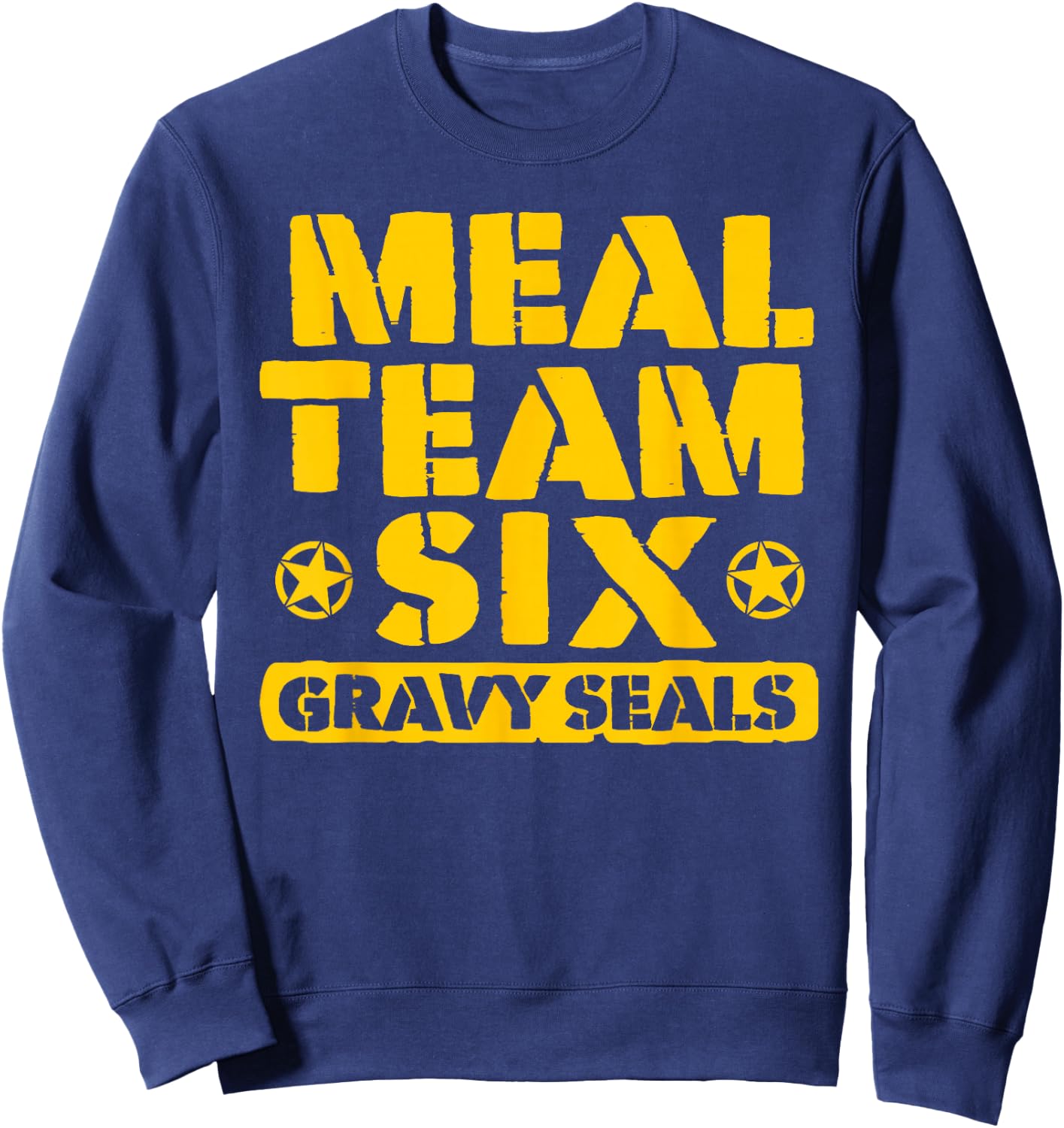 Meal Team Six: Gravy Seals Sweatshirt - Sweatshirt | Navy