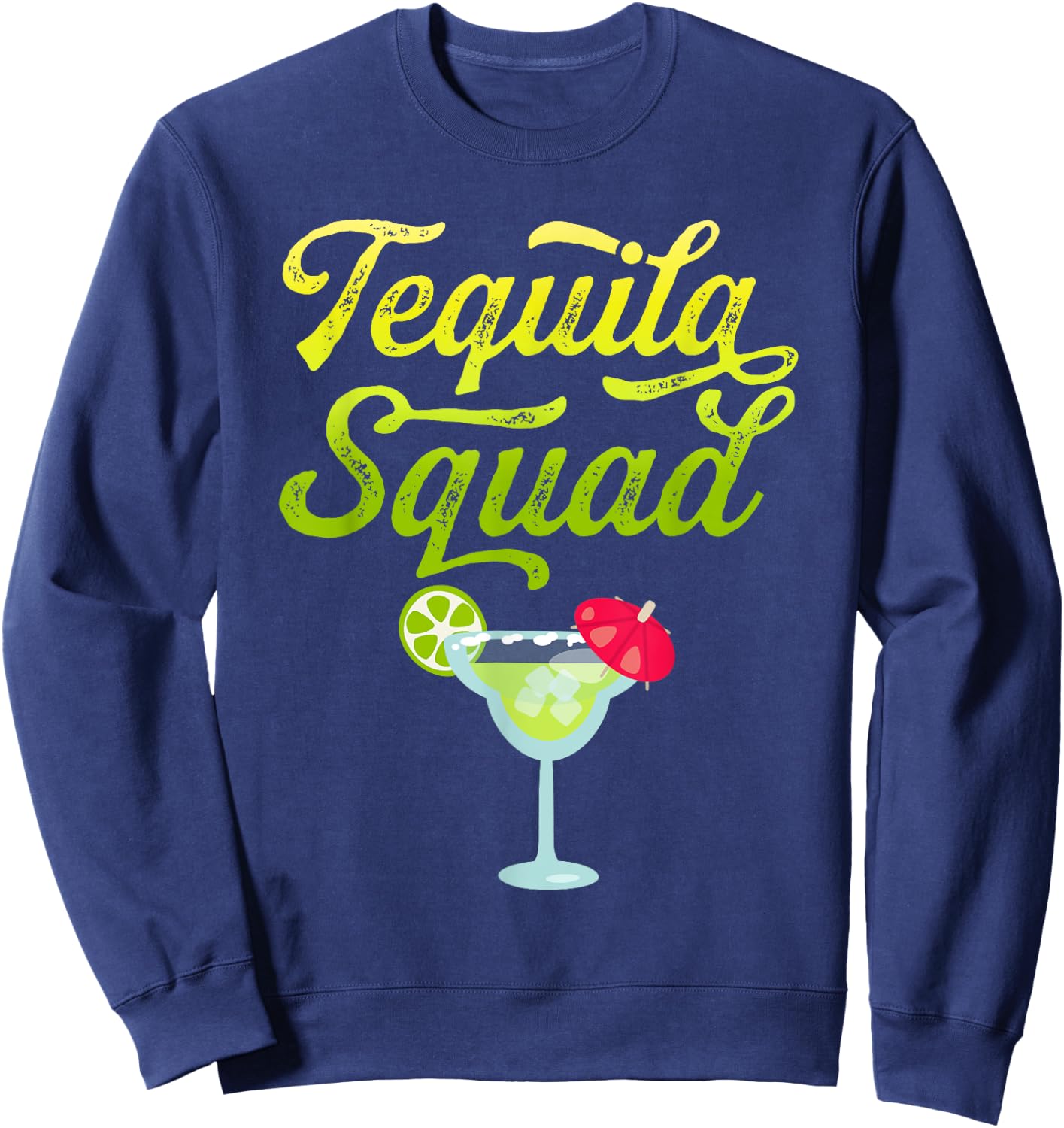 Funny Tequila Squad Novelty Sweatshirt - Sweatshirt | Navy