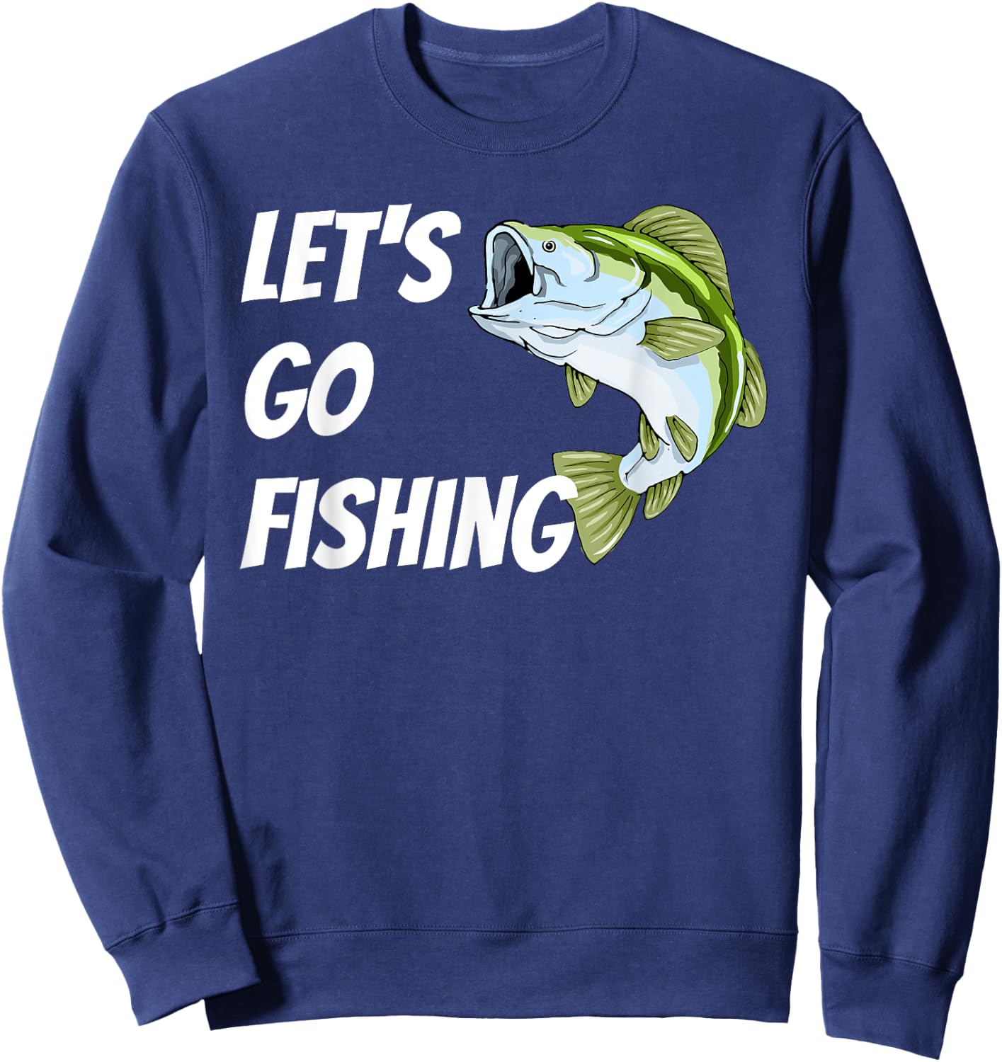 Lets Go Fishing Sweatshirt - Sweatshirt | Navy