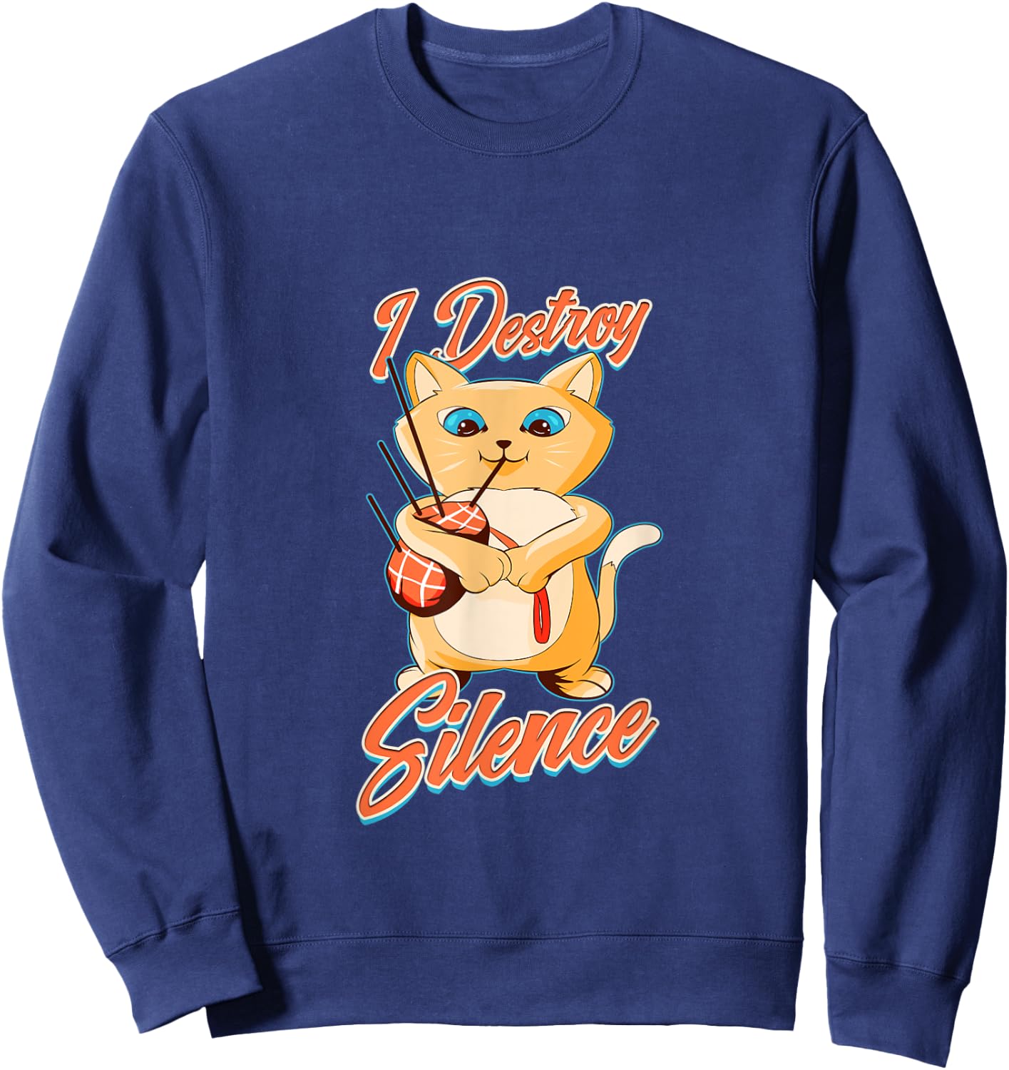 Bagpipe Cat I Destroy Silence Scottish Bagpiper Gift Sweatshirt - Sweatshirt | Navy