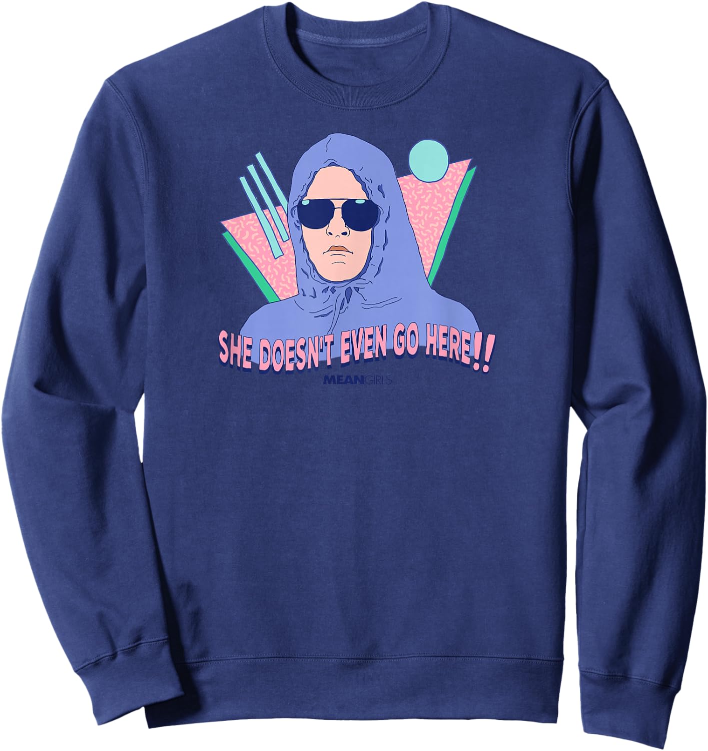 Mean Girls - She Doesn't Even Go Here Retro Sweatshirt - Sweatshirt | Navy