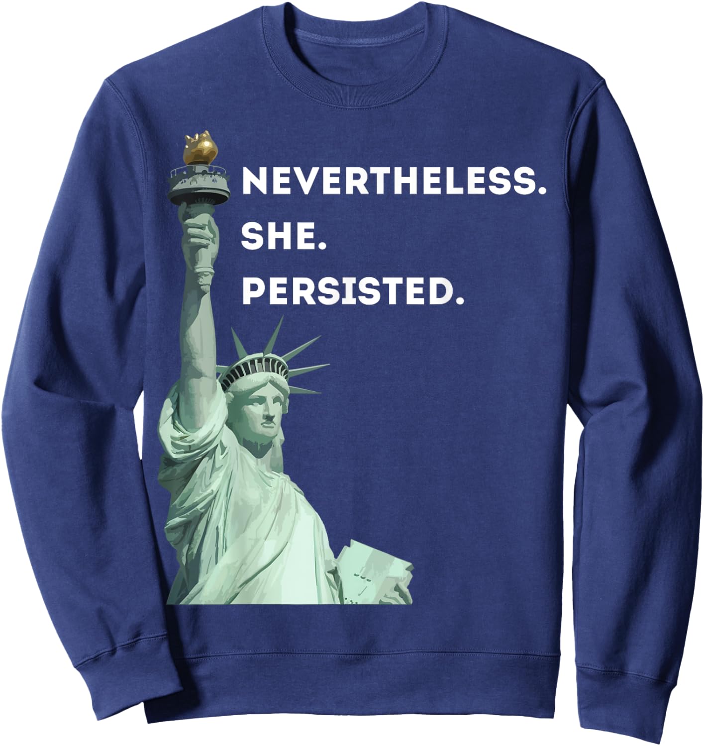 Nevertheless She Persisted Sweatshirt - Sweatshirt | Navy