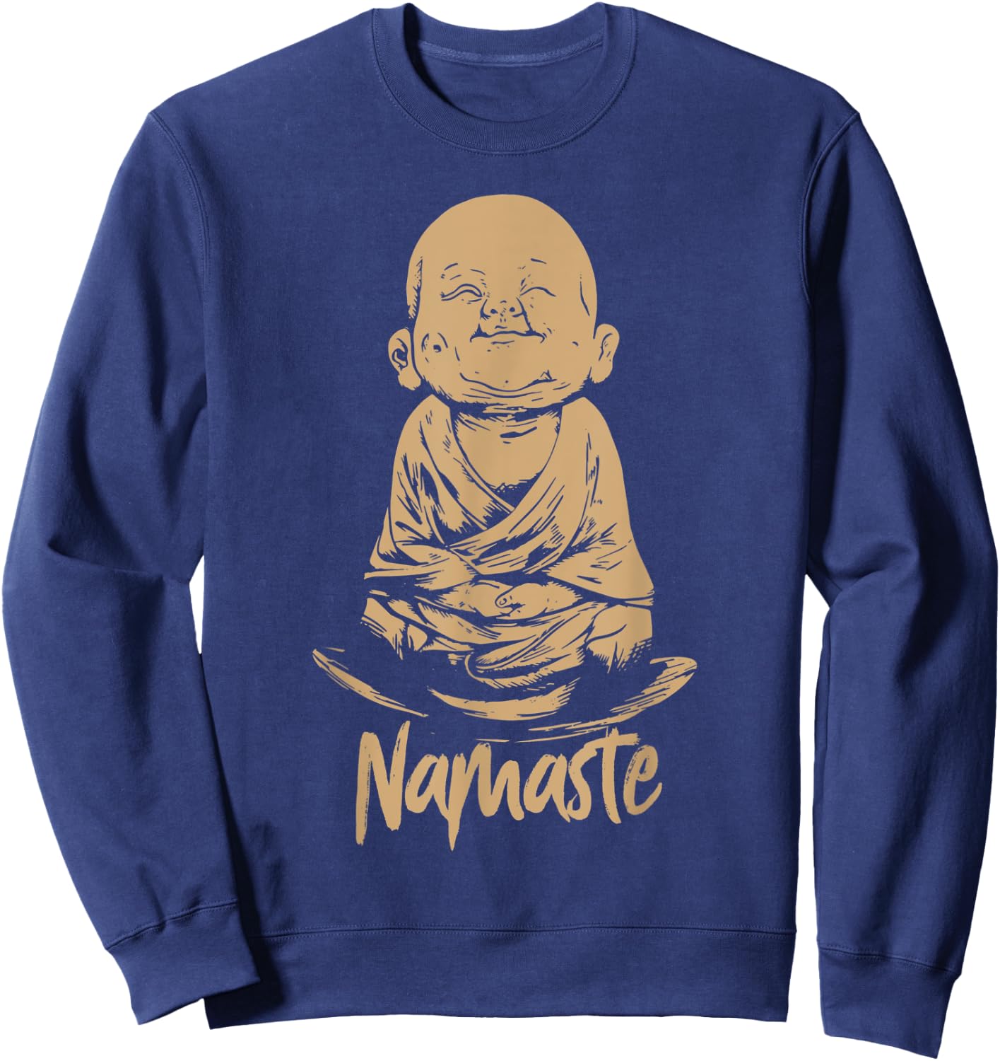 Buddha Namaste Greeting Yoga vibes Om Shirt Sweatshirt - Sweatshirt | Navy