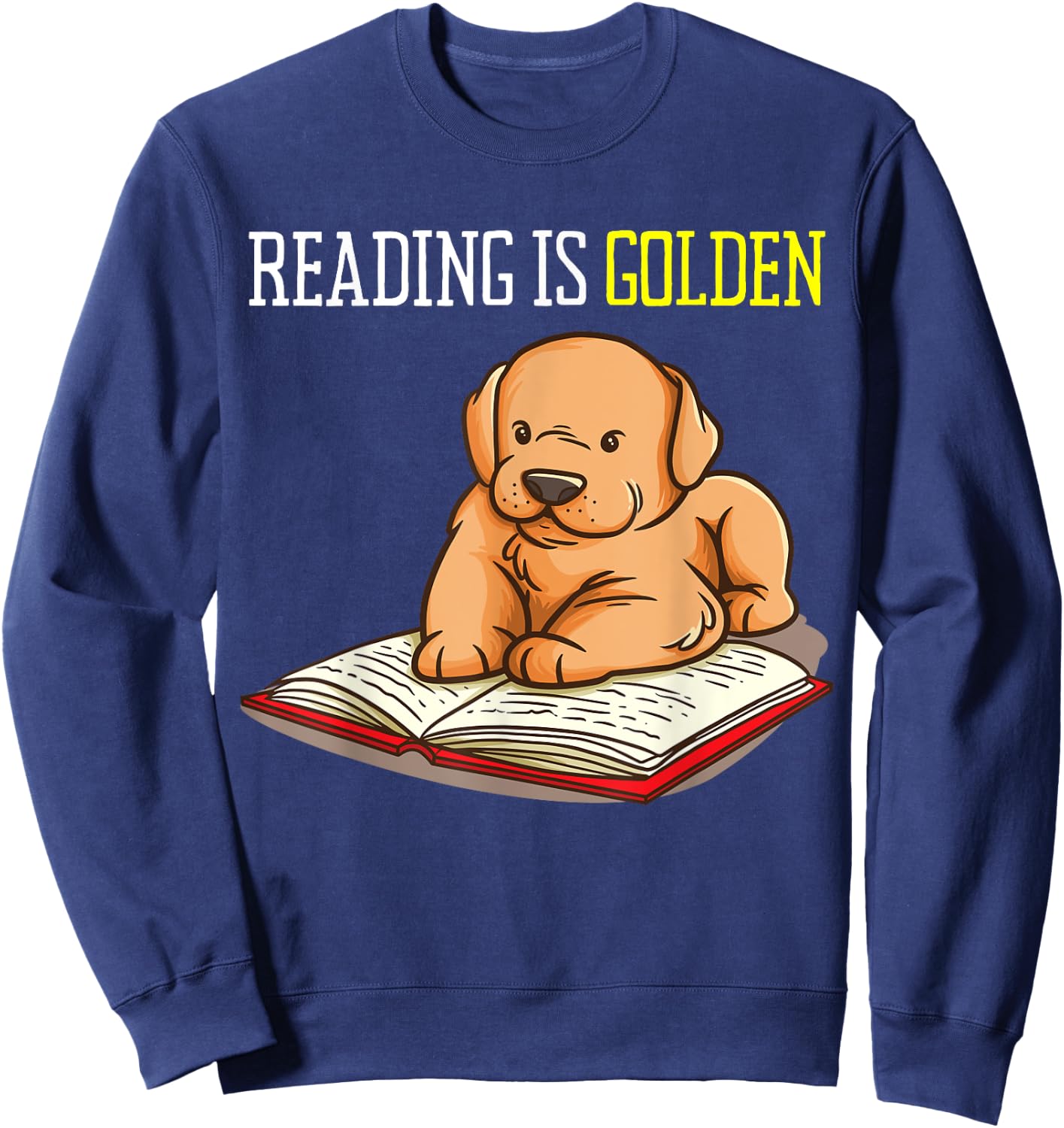 Golden Retriever Book Reading Gift Bookworm Teachers Dog Women Girls Kids Sweatshirt - Sweatshirt | Navy