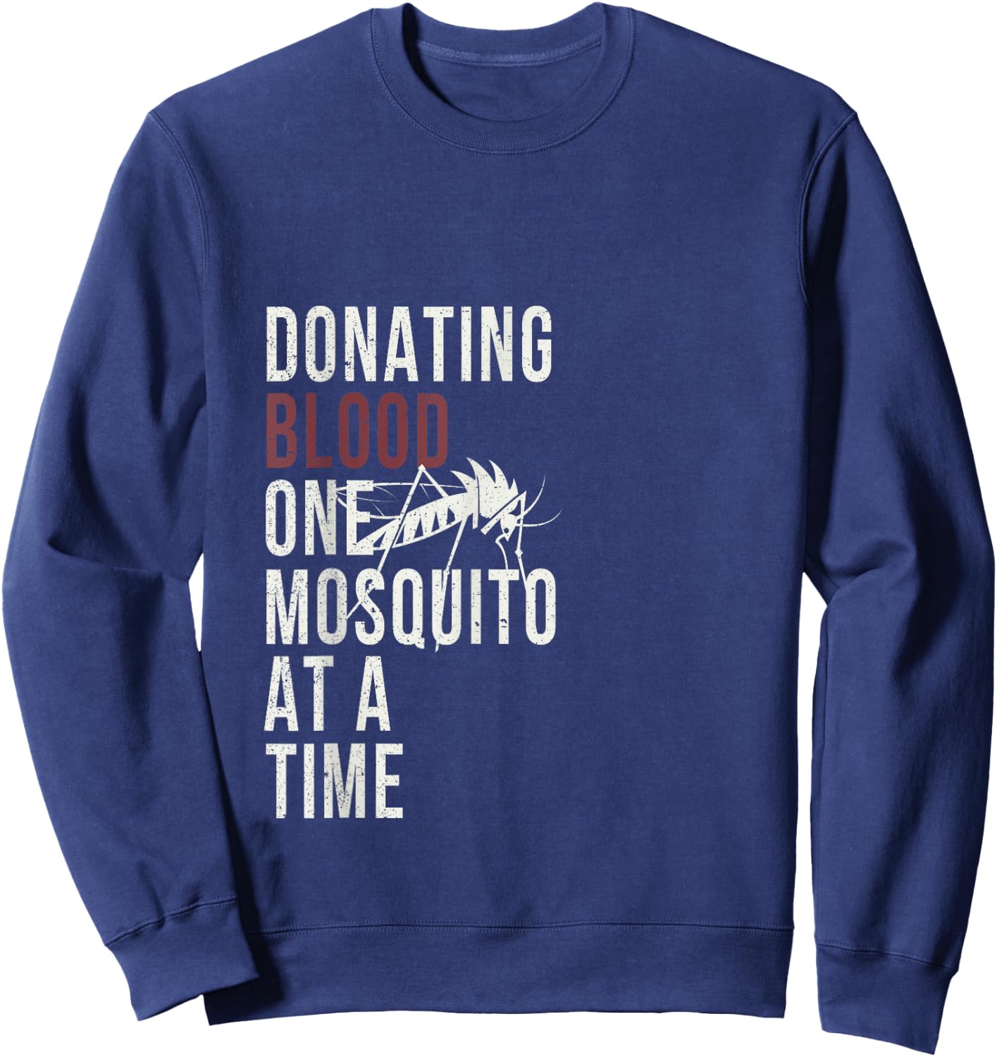 Funny Camping Mosquito Donating Blood T Shirt Sweatshirt - Sweatshirt | Navy