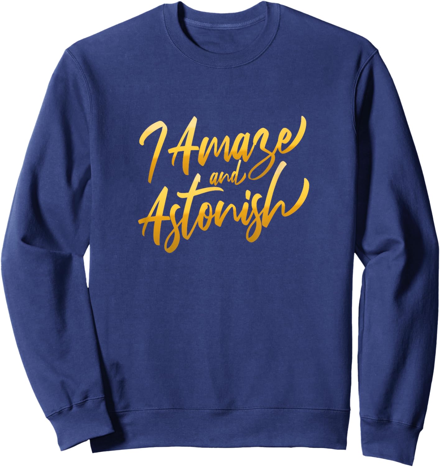 University Varsity-Gold I Amaze & Astonish Varsity Yellow Sweatshirt - Sweatshirt | Navy