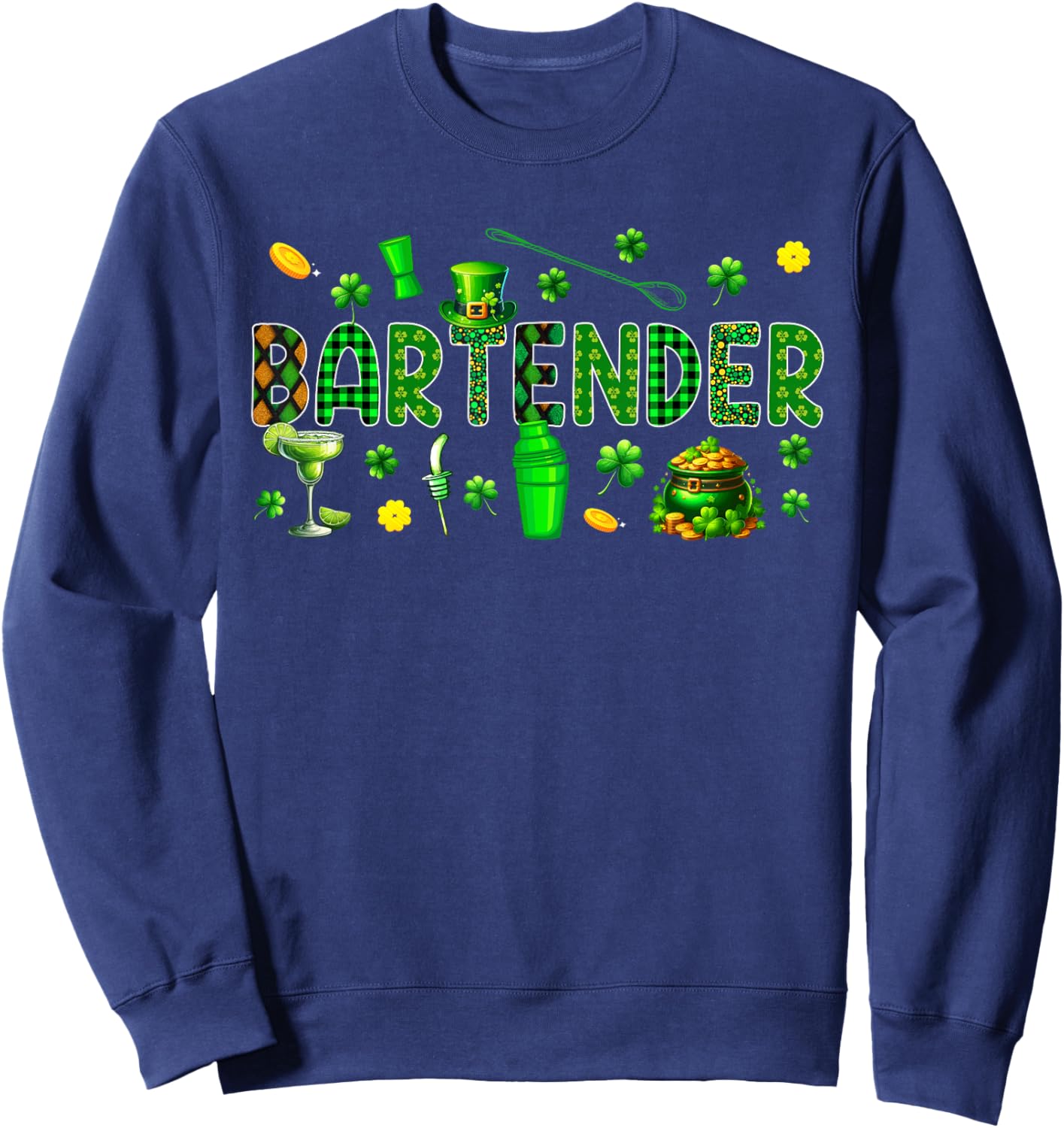 Bartender Tools St. Patrick's Day Shamrocks Funny Job Team Sweatshirt - Sweatshirt | Navy