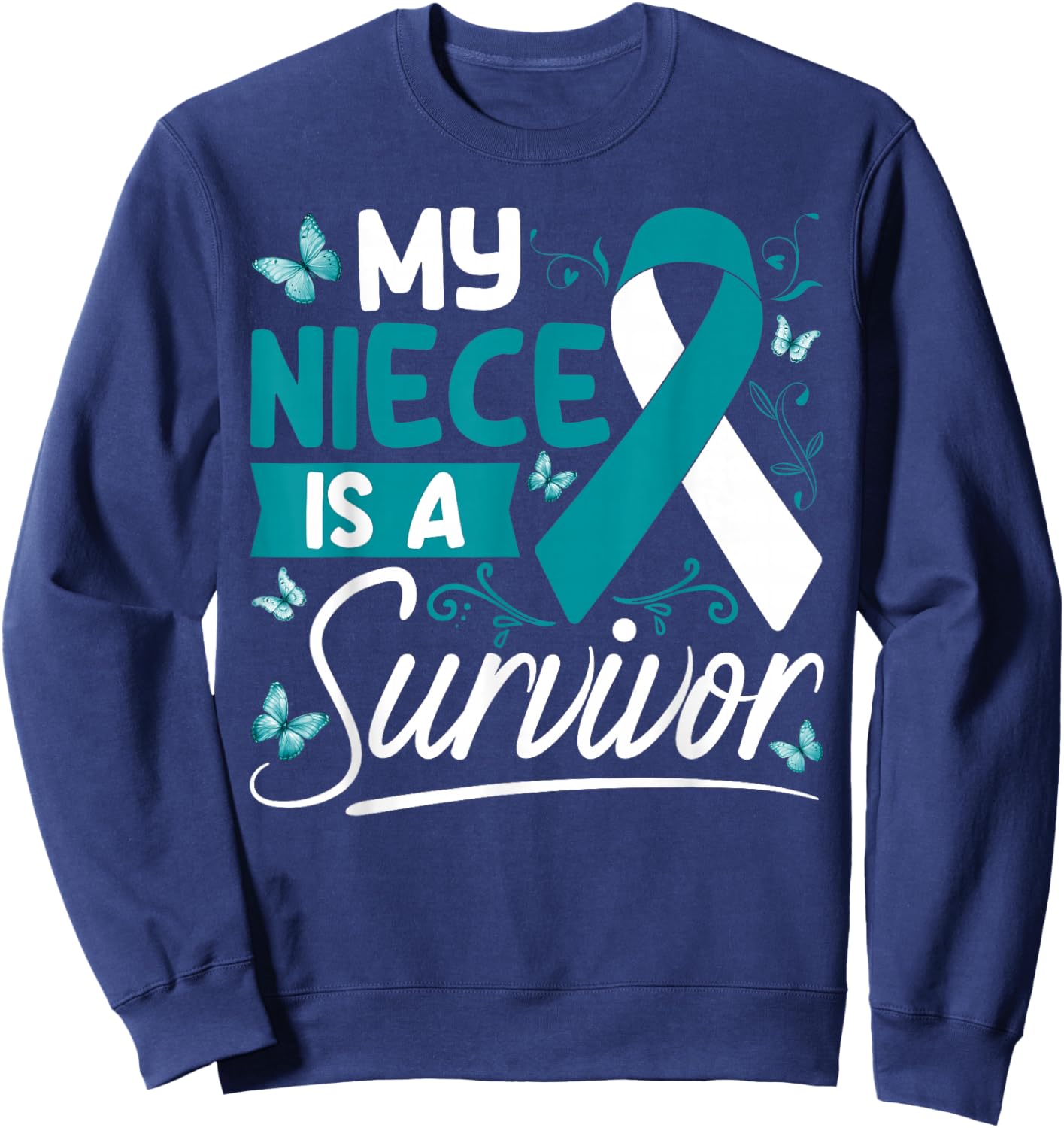 My Niece Is A Survivor Cervical Cancer Awareness Supporter Sweatshirt - Sweatshirt | Navy