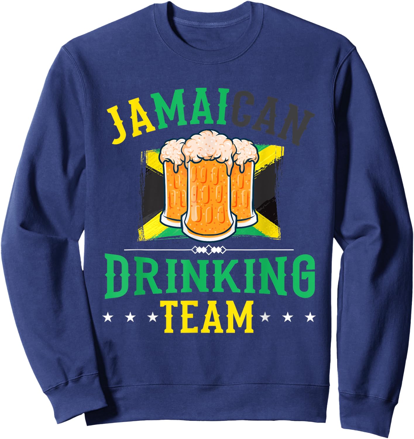 Jamaican Drinking Team Jamaica Flag Gift Beer Drinkers Sweatshirt - Sweatshirt | Navy