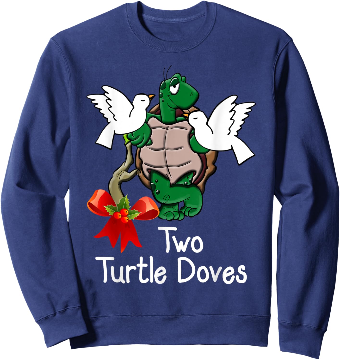 Funny Two Turtle Doves Twelve Days of Christmas Sweatshirt - Sweatshirt | Navy